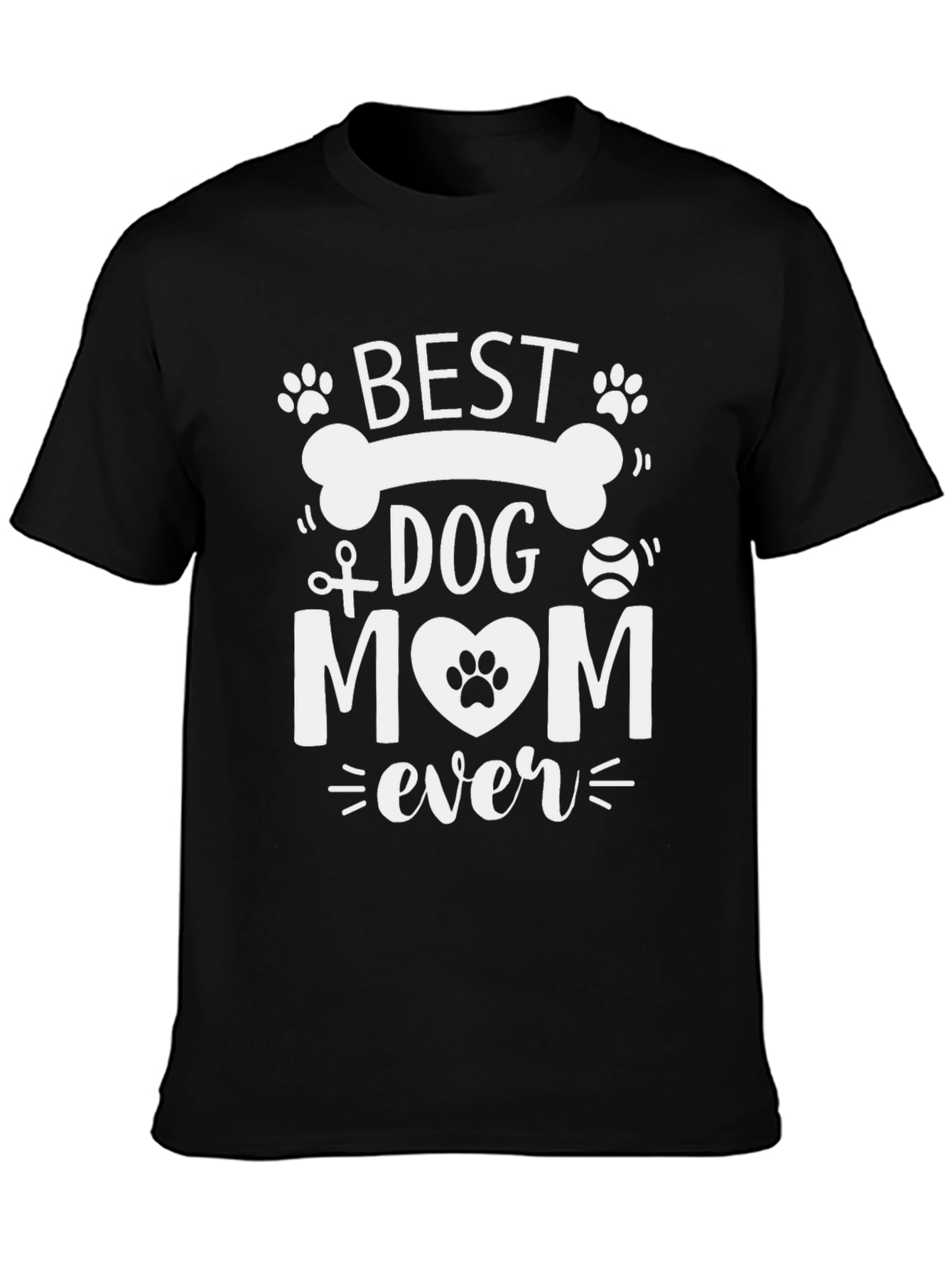 Best Dog Mom Ever Graphic T-Shirt