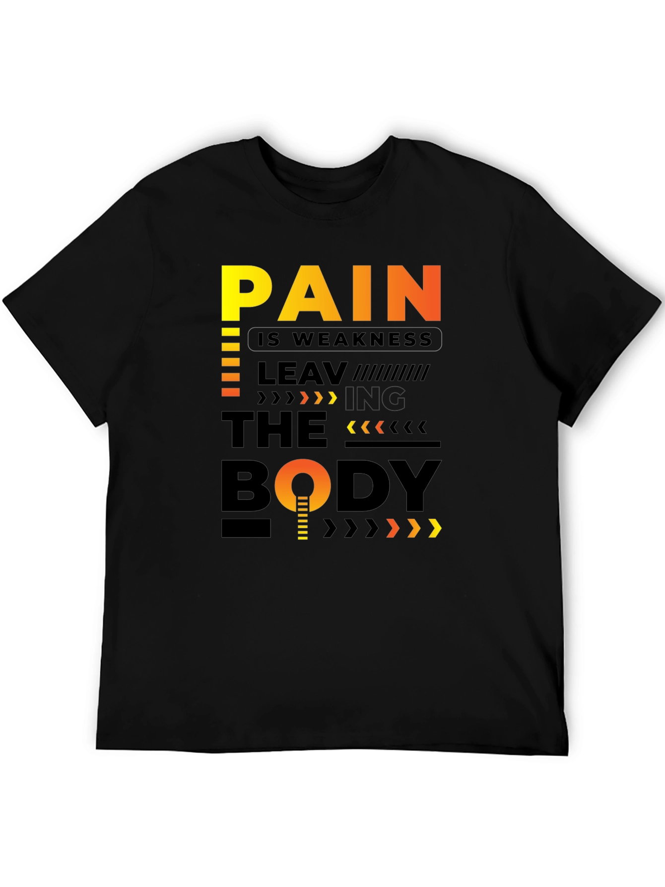Pain is Weakness Leaving the Body Graphic T-Shirt
