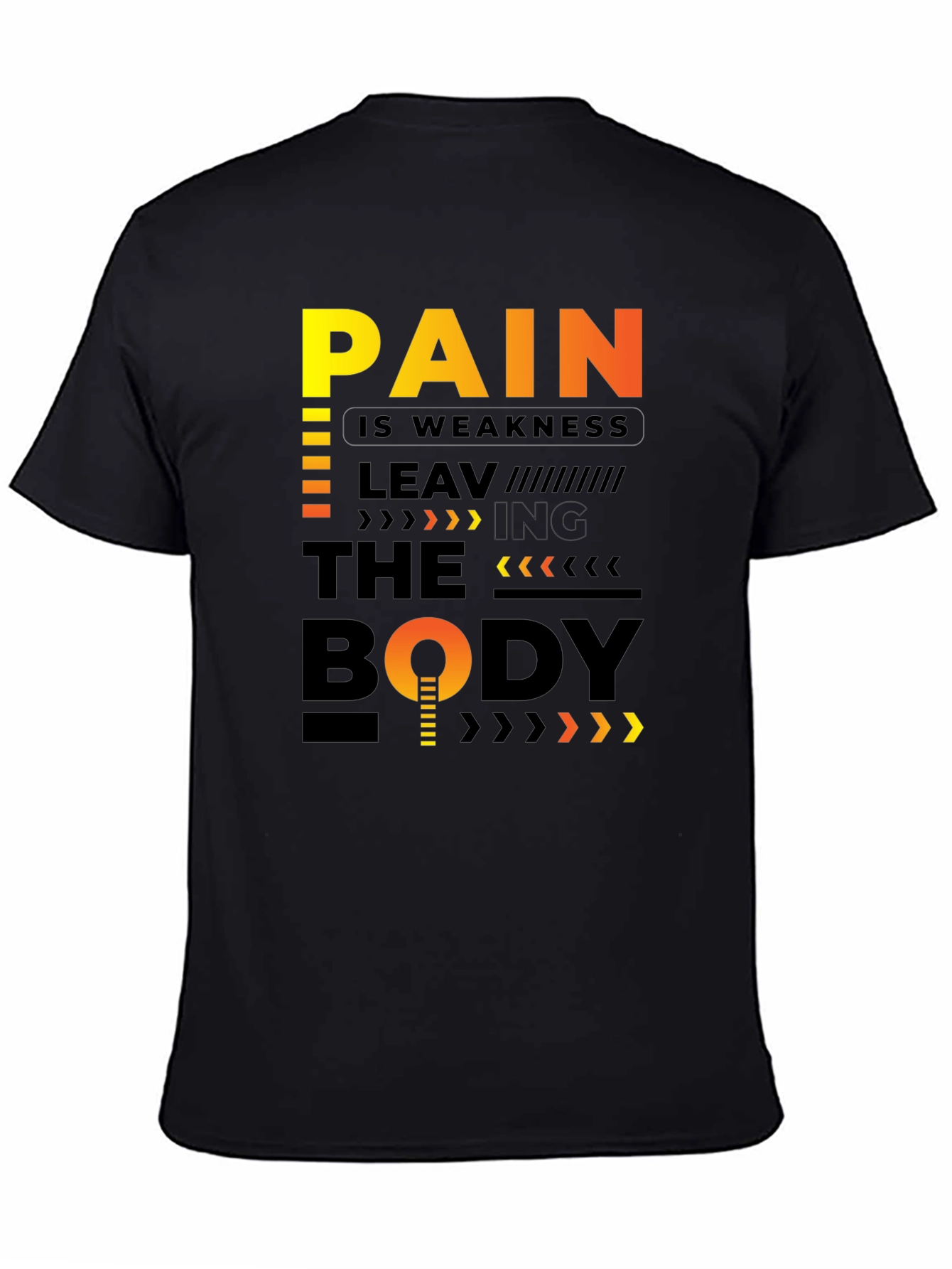 Pain is Weakness Leaving the Body Graphic T-Shirt