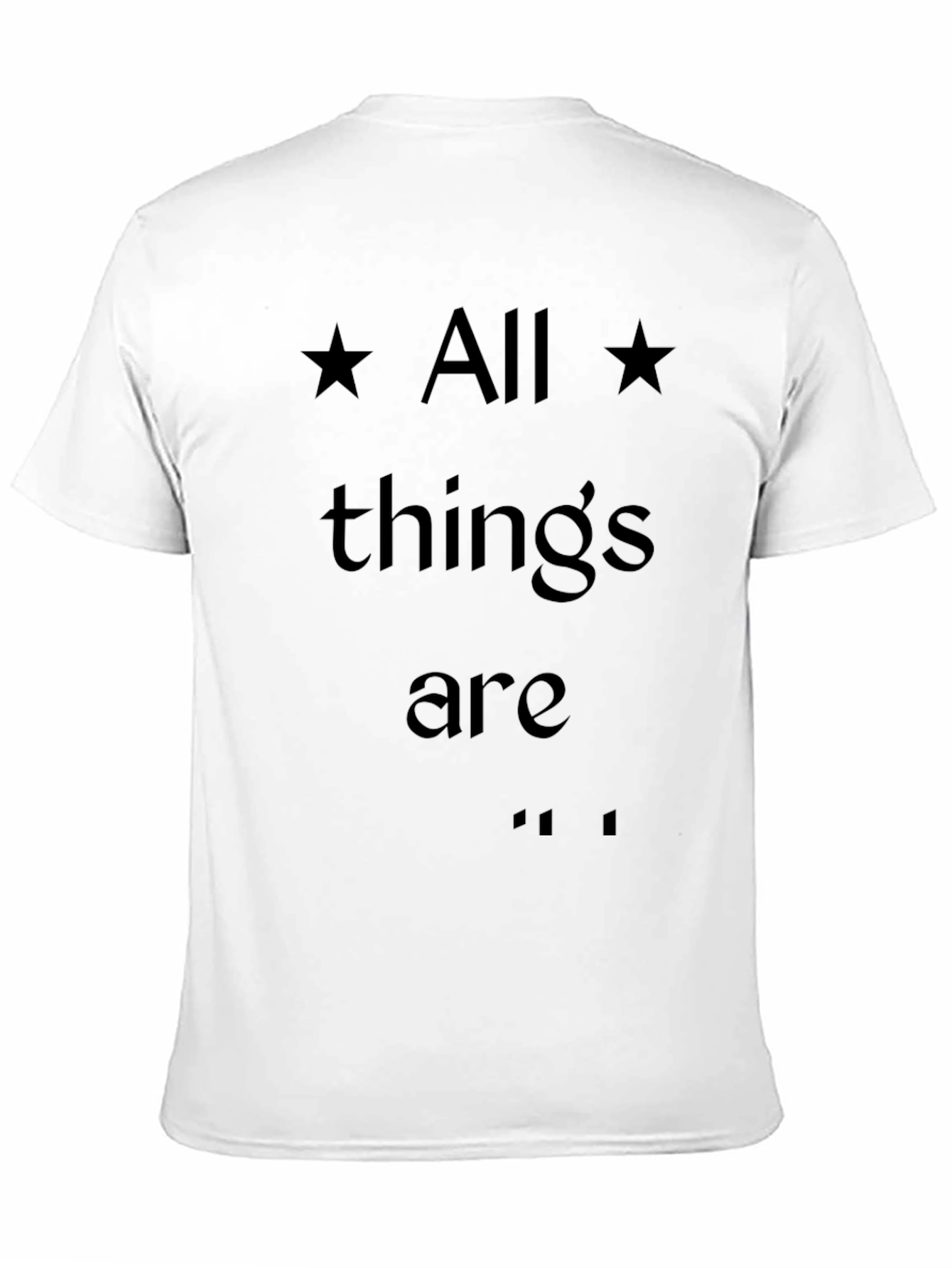 All Things Are Possible Graphic T-Shirt