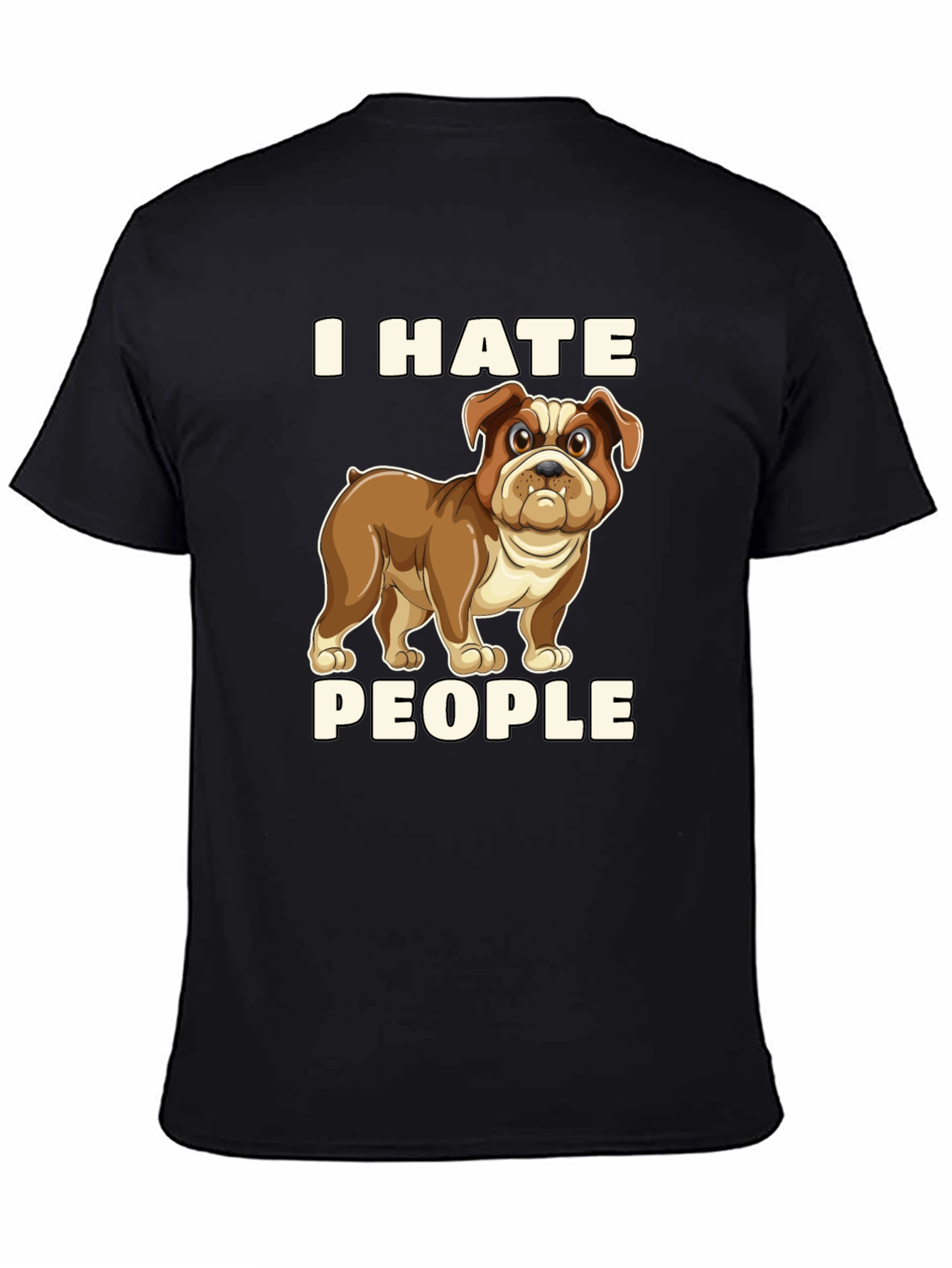 I Hate People Bulldog Graphic T-Shirt