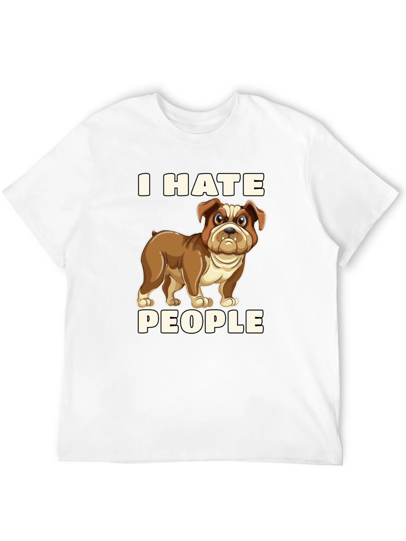 I Hate People Bulldog Graphic T-Shirt
