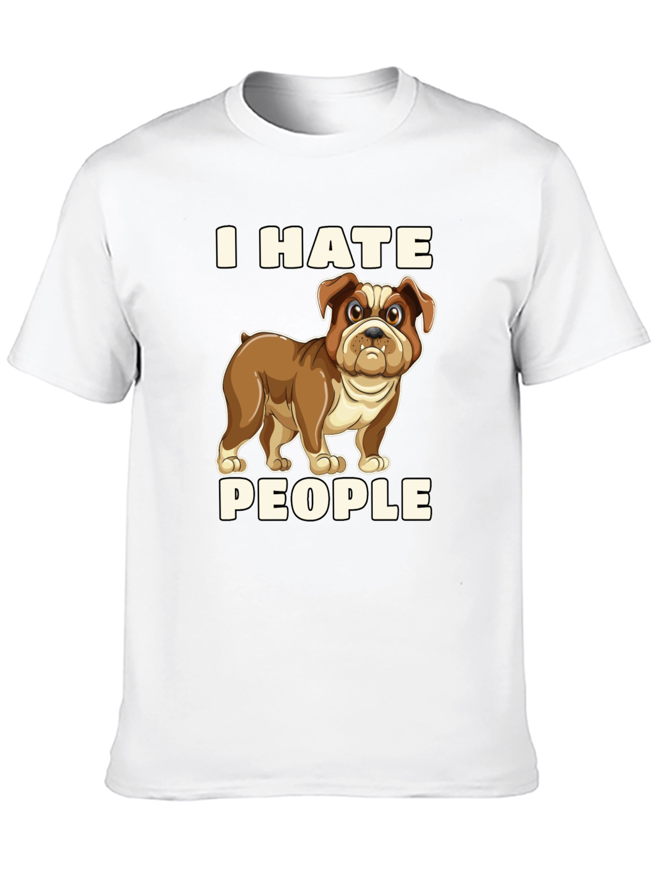 I Hate People Bulldog Graphic T-Shirt