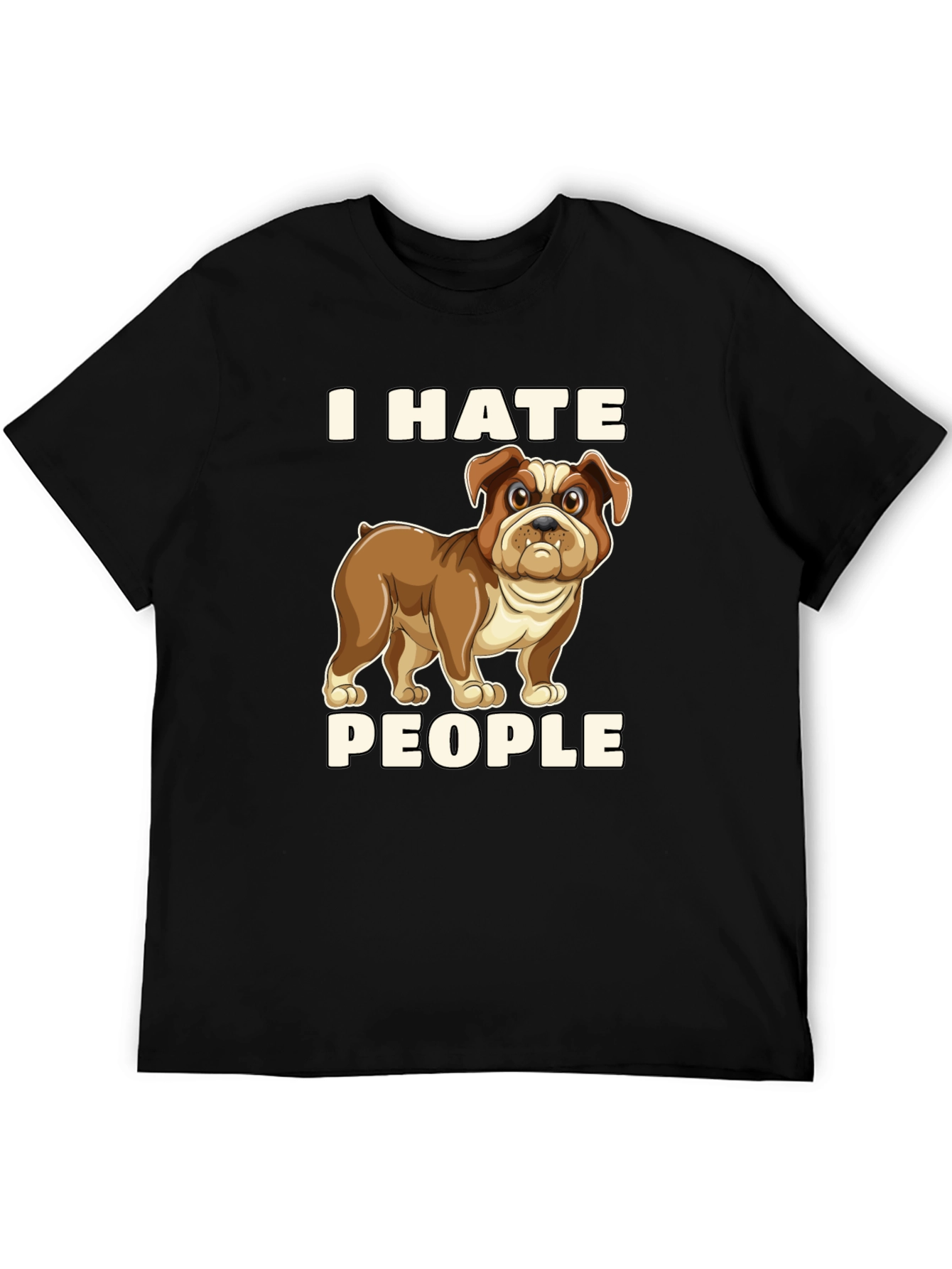 I Hate People Bulldog Graphic T-Shirt