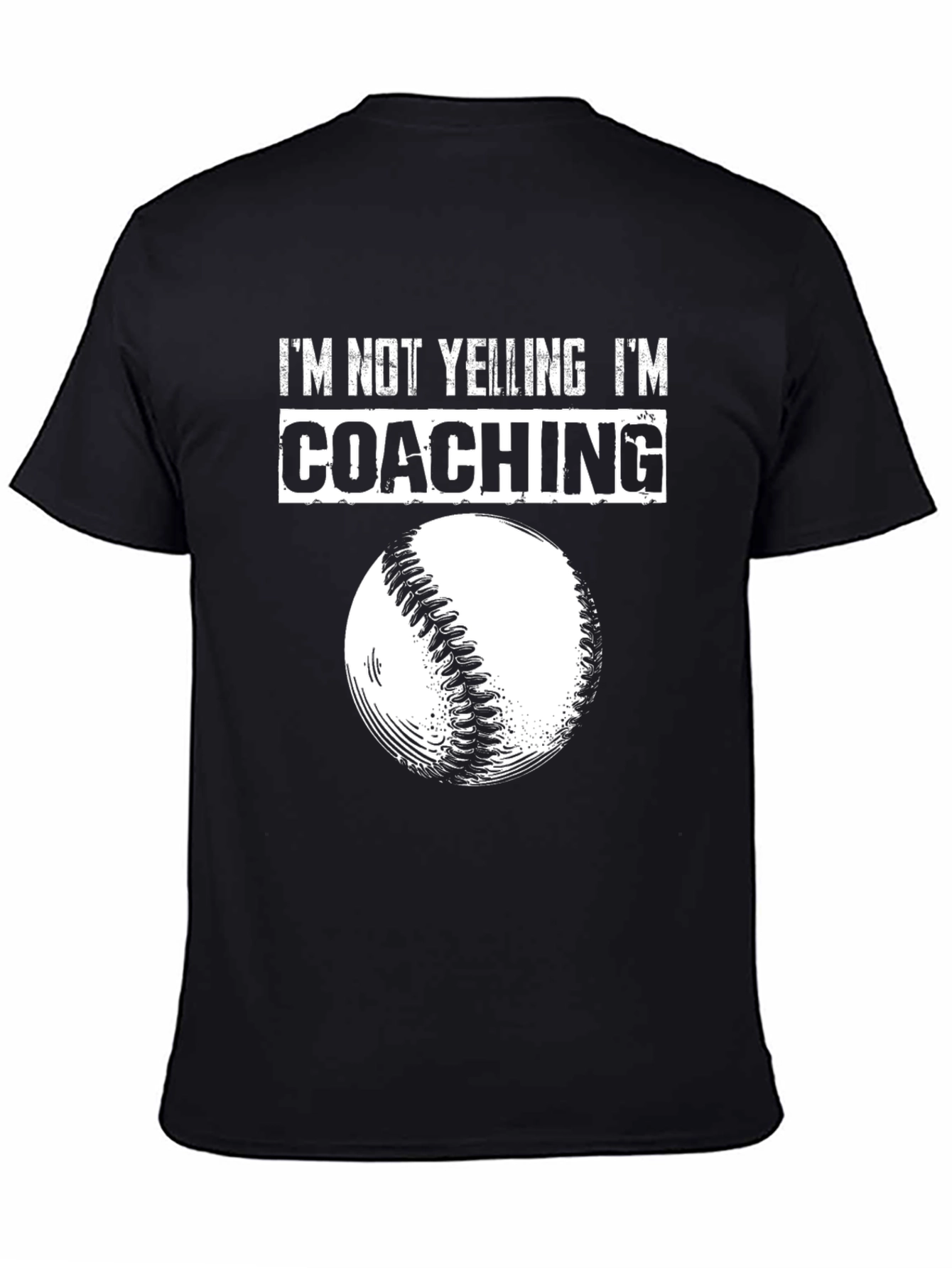 Im Not Yelling Im Coaching Baseball T-Shirt