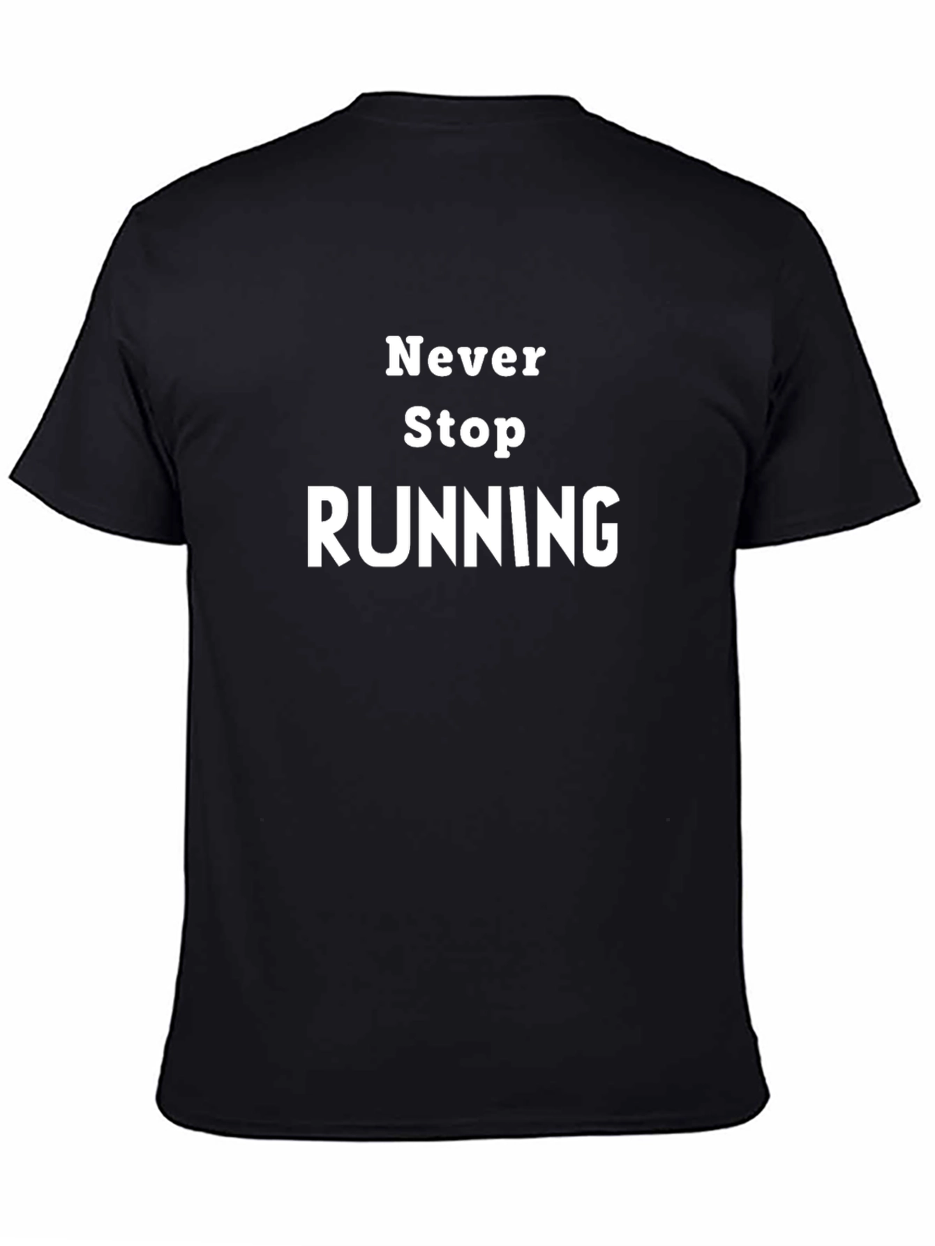Never Stop Running T-Shirt - Black Graphic Tee