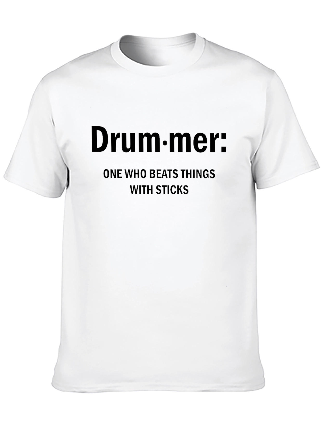 Drummer Definition T-Shirt - Beats Things With Sticks Tee