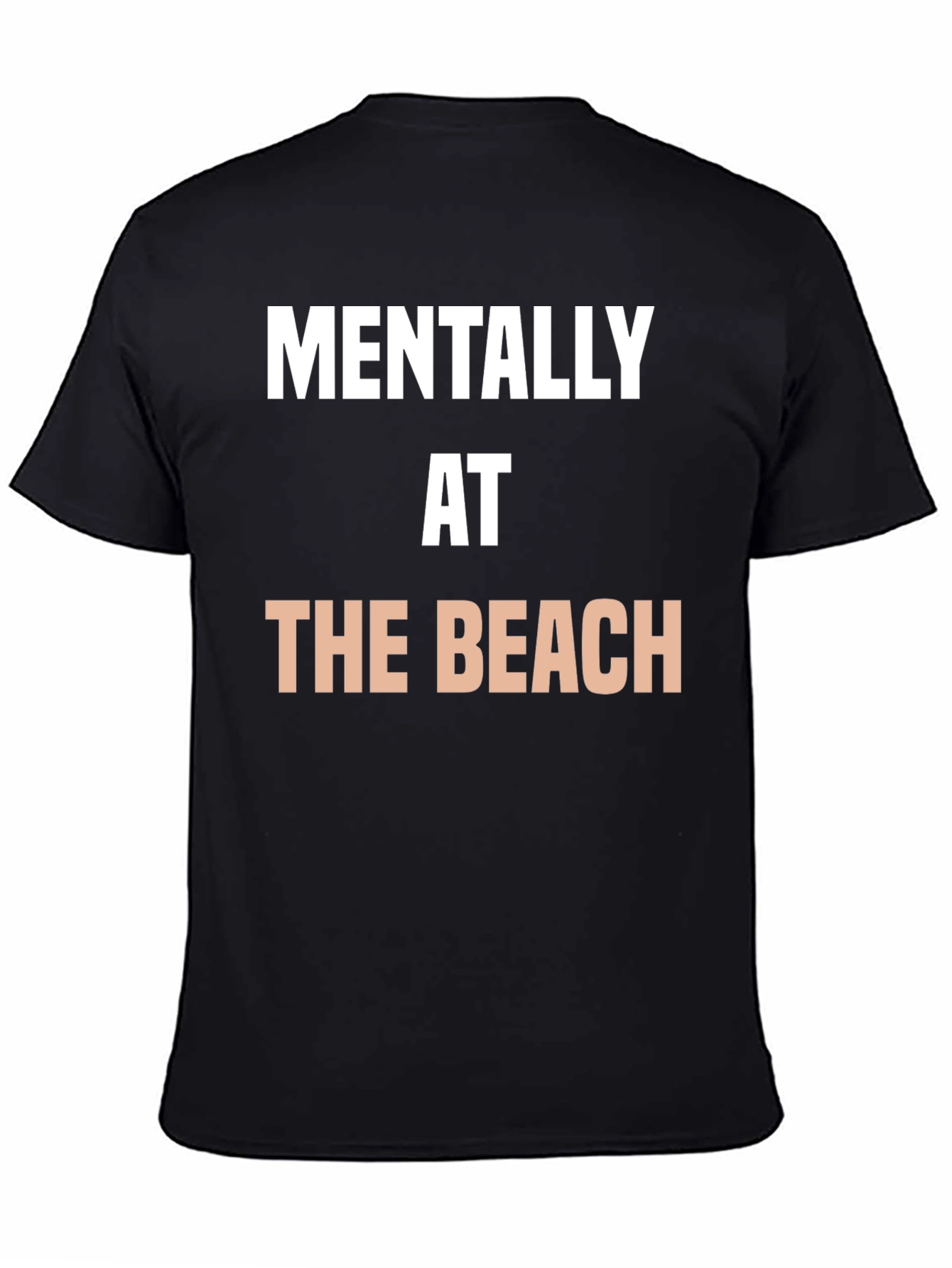 Mentally at the Beach T-Shirt