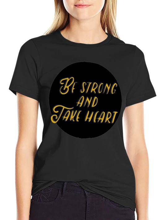 Be Strong and Take Heart Black Tee
