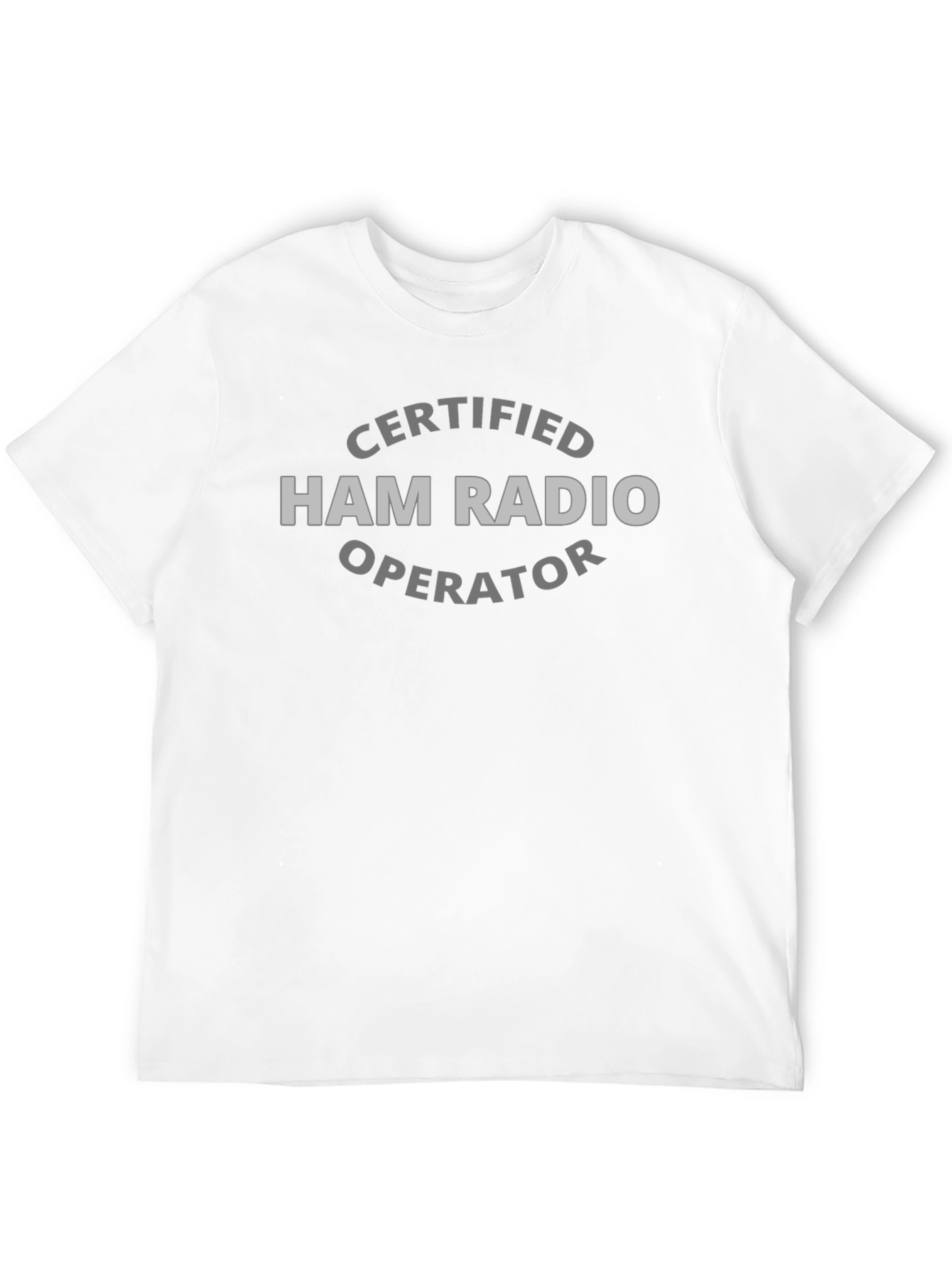 Certified Ham Radio Operator T-Shirt