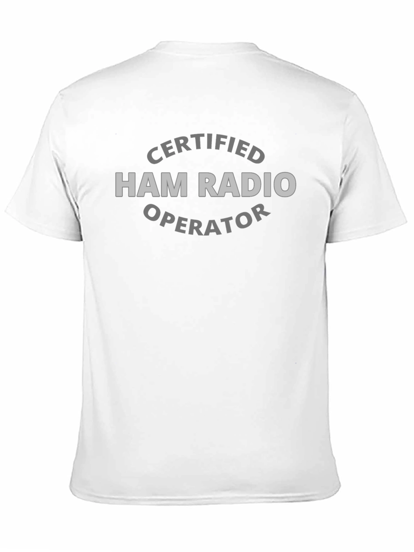 Certified Ham Radio Operator T-Shirt