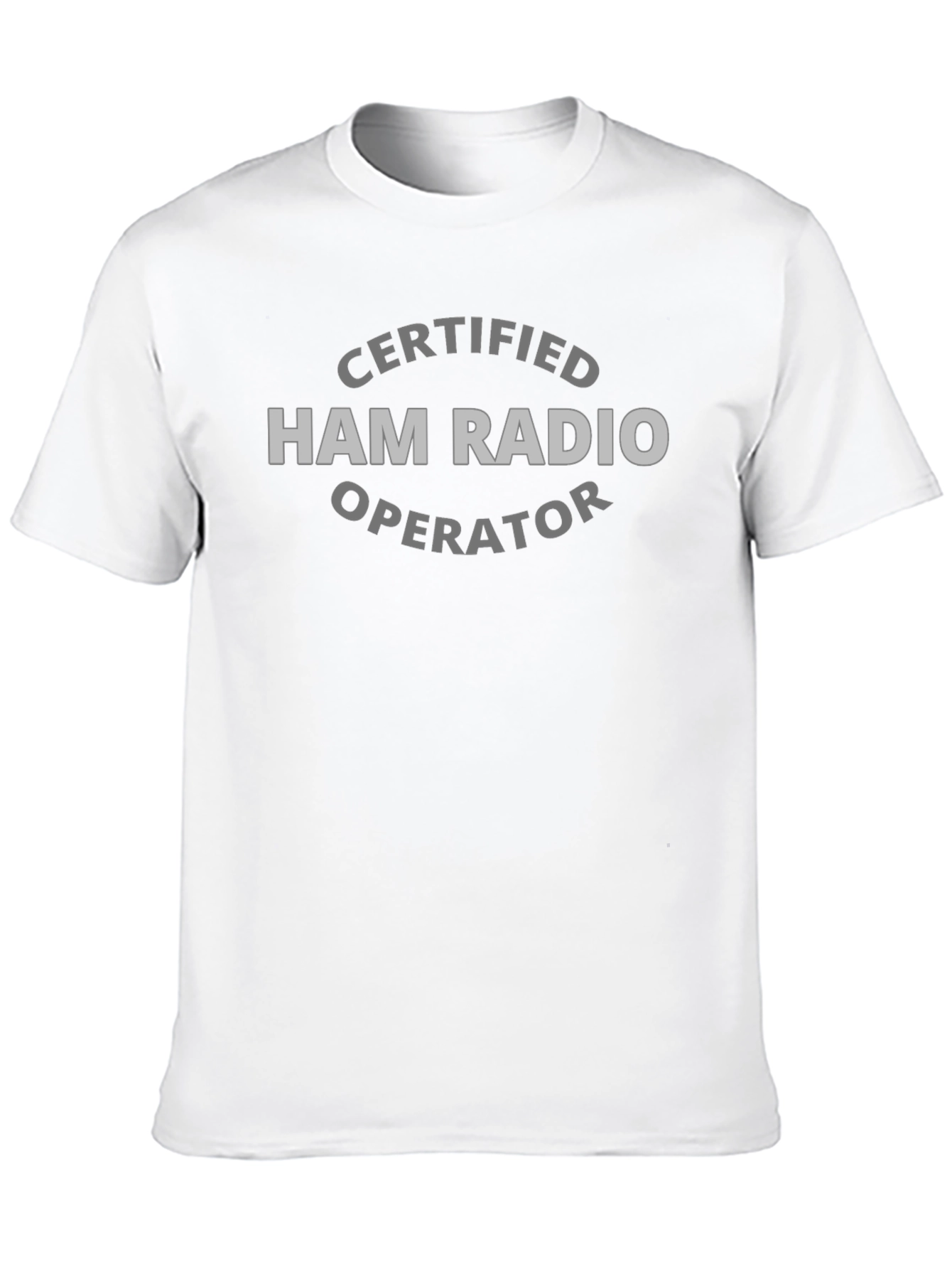 Certified Ham Radio Operator T-Shirt