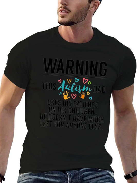 Autism Dad T-Shirt: Patience On My Children