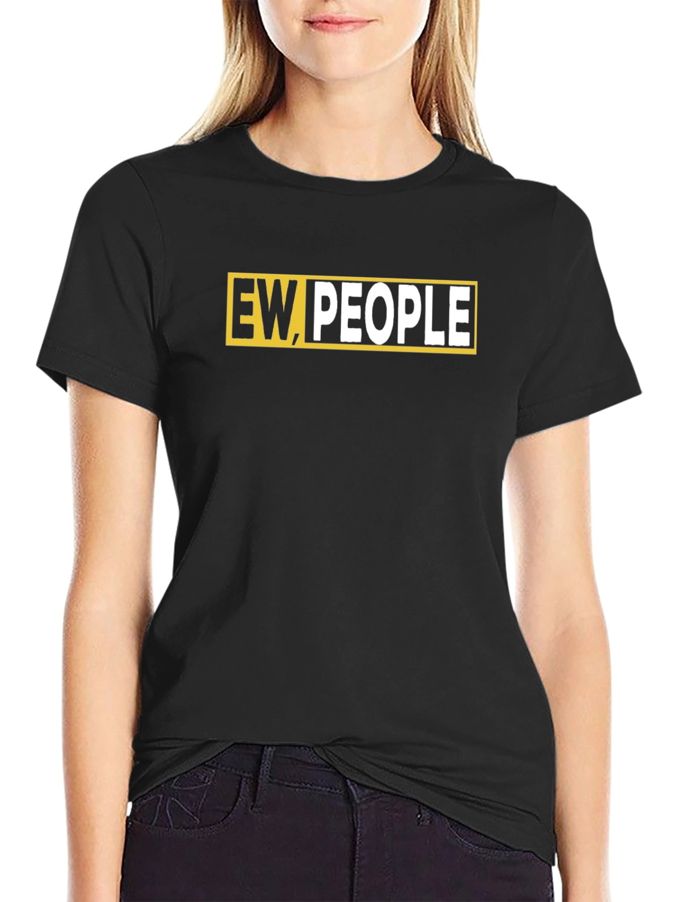 Ew People T-Shirt - Funny Graphic Tee