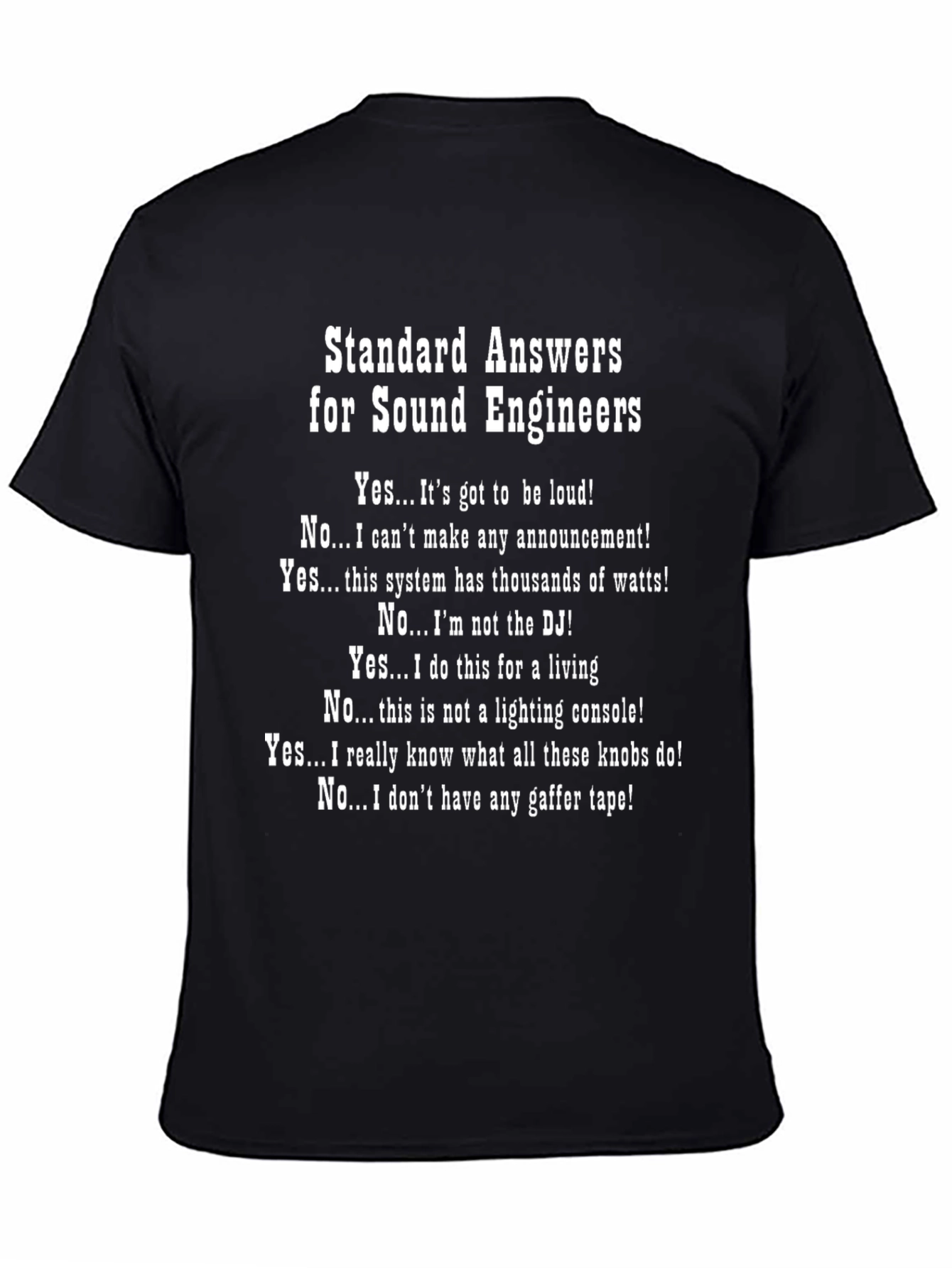 Sound Engineer T-Shirt - Standard Answers Funny Tee
