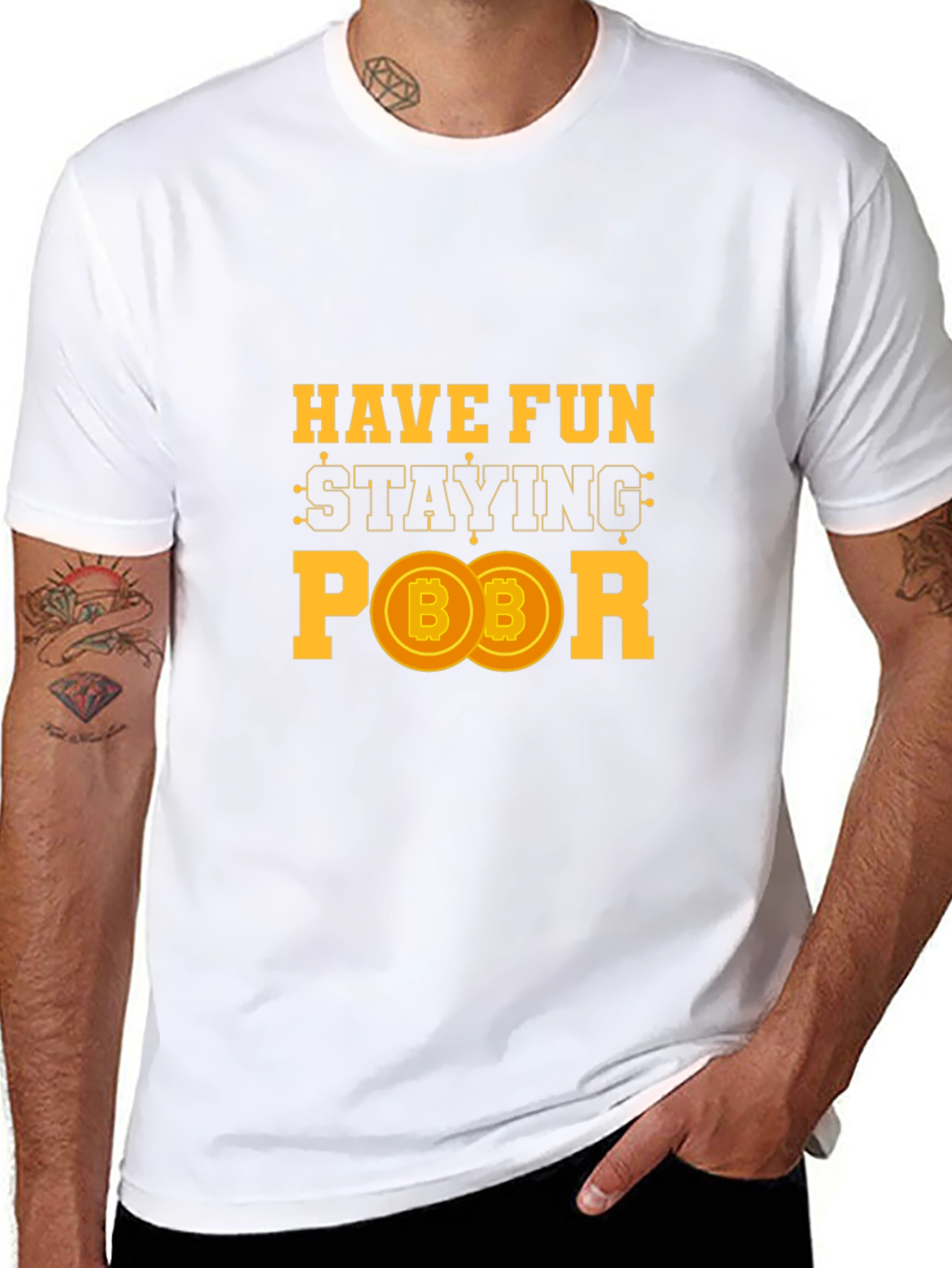 Have Fun Staying Poor Bitcoin Crypto T-Shirt
