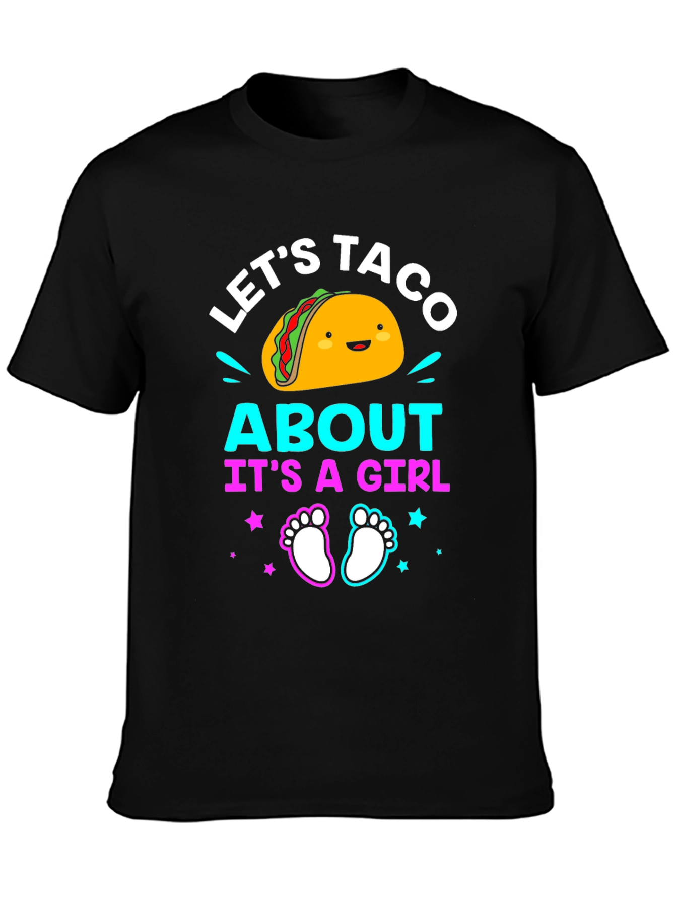 Lets Taco Bout a Girl Pregnancy Reveal T-Shirt