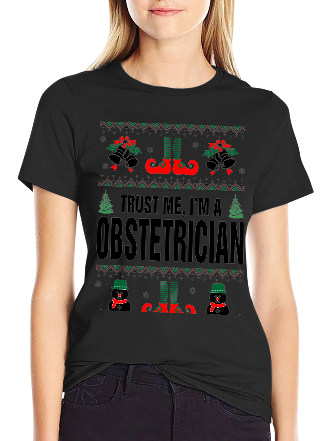 Trust Me Im An Obstetrician Ugly Christmas Sweater T-Shirt