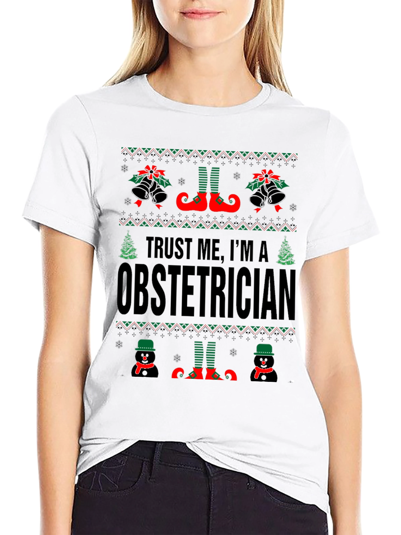 Trust Me Im An Obstetrician Ugly Christmas Sweater T-Shirt