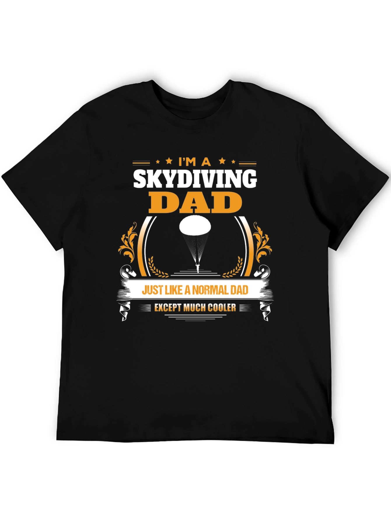 Skydiving Dad T-Shirt - Coolest Dad Ever