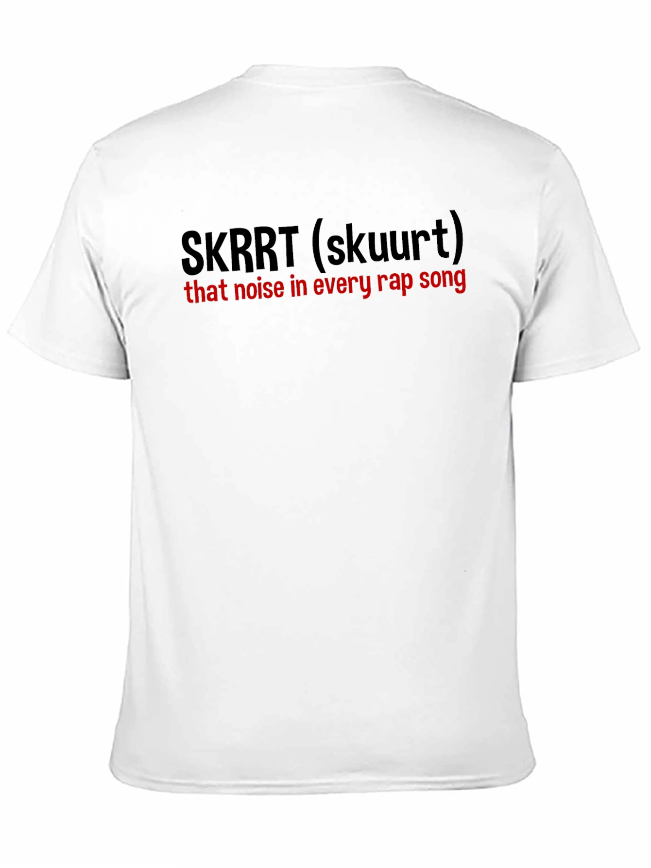 SKRRT Rap Song T-Shirt