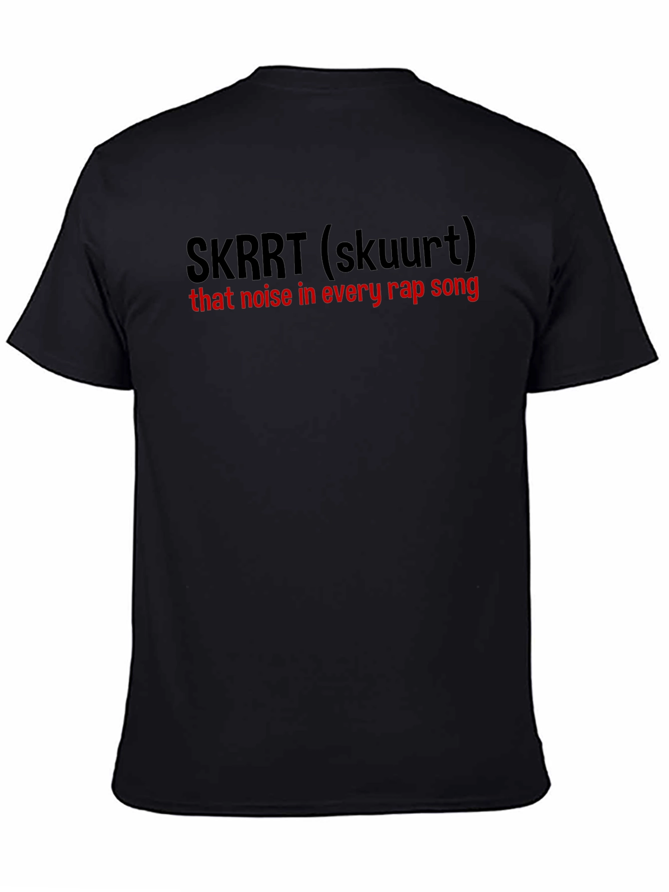 SKRRT Rap Song T-Shirt