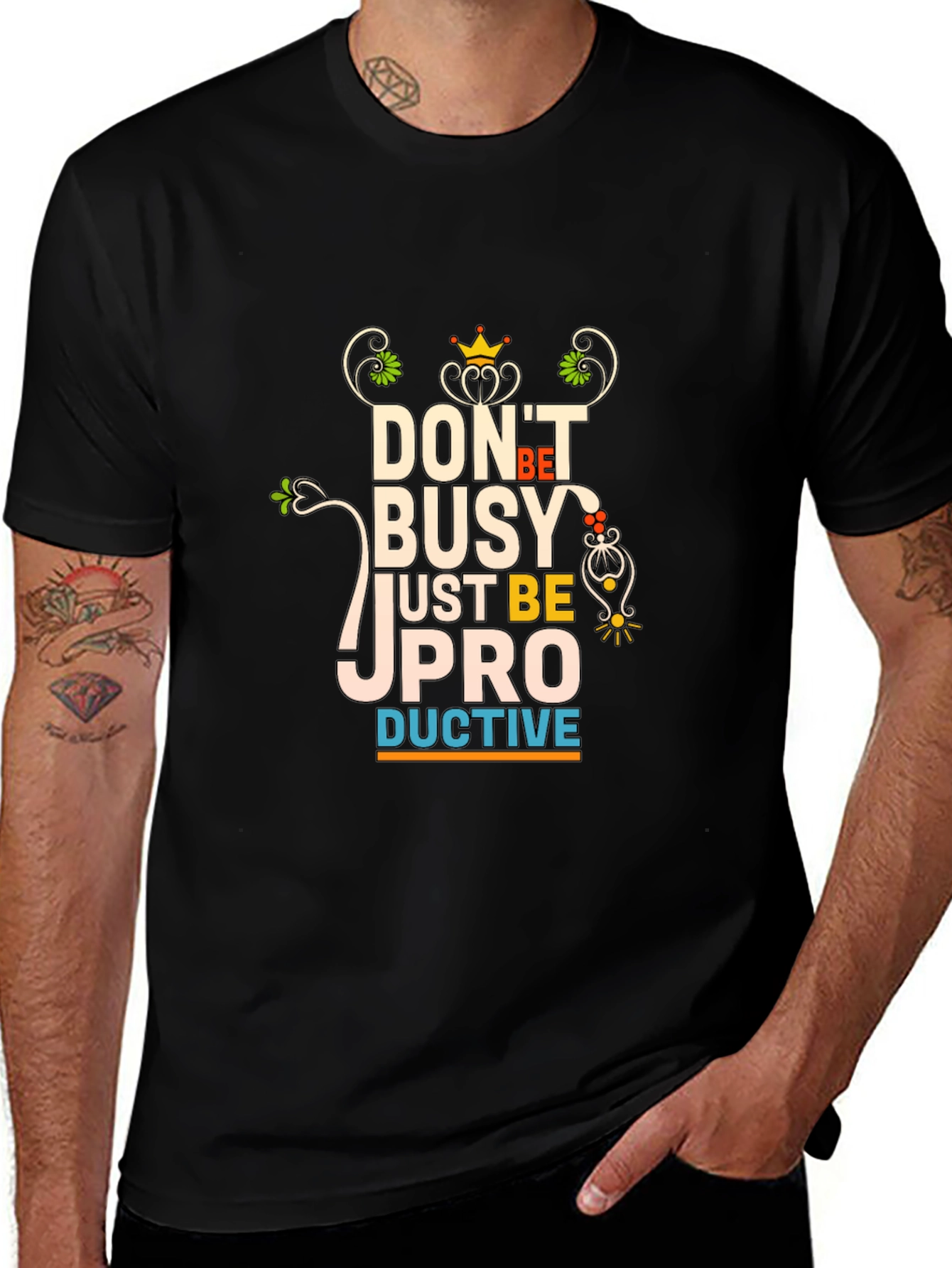Dont Be Busy Be Productive T-Shirt