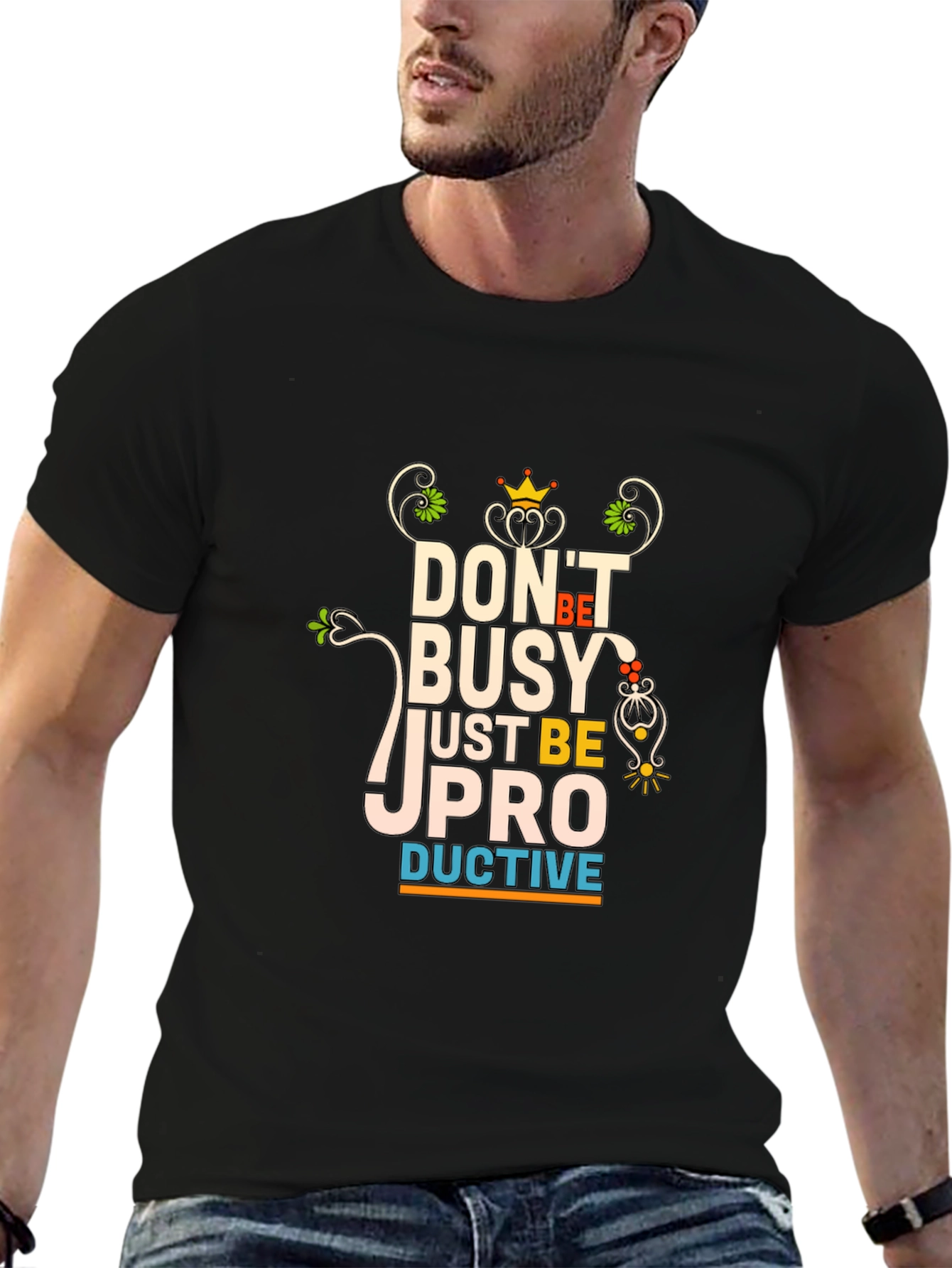 Dont Be Busy Be Productive T-Shirt