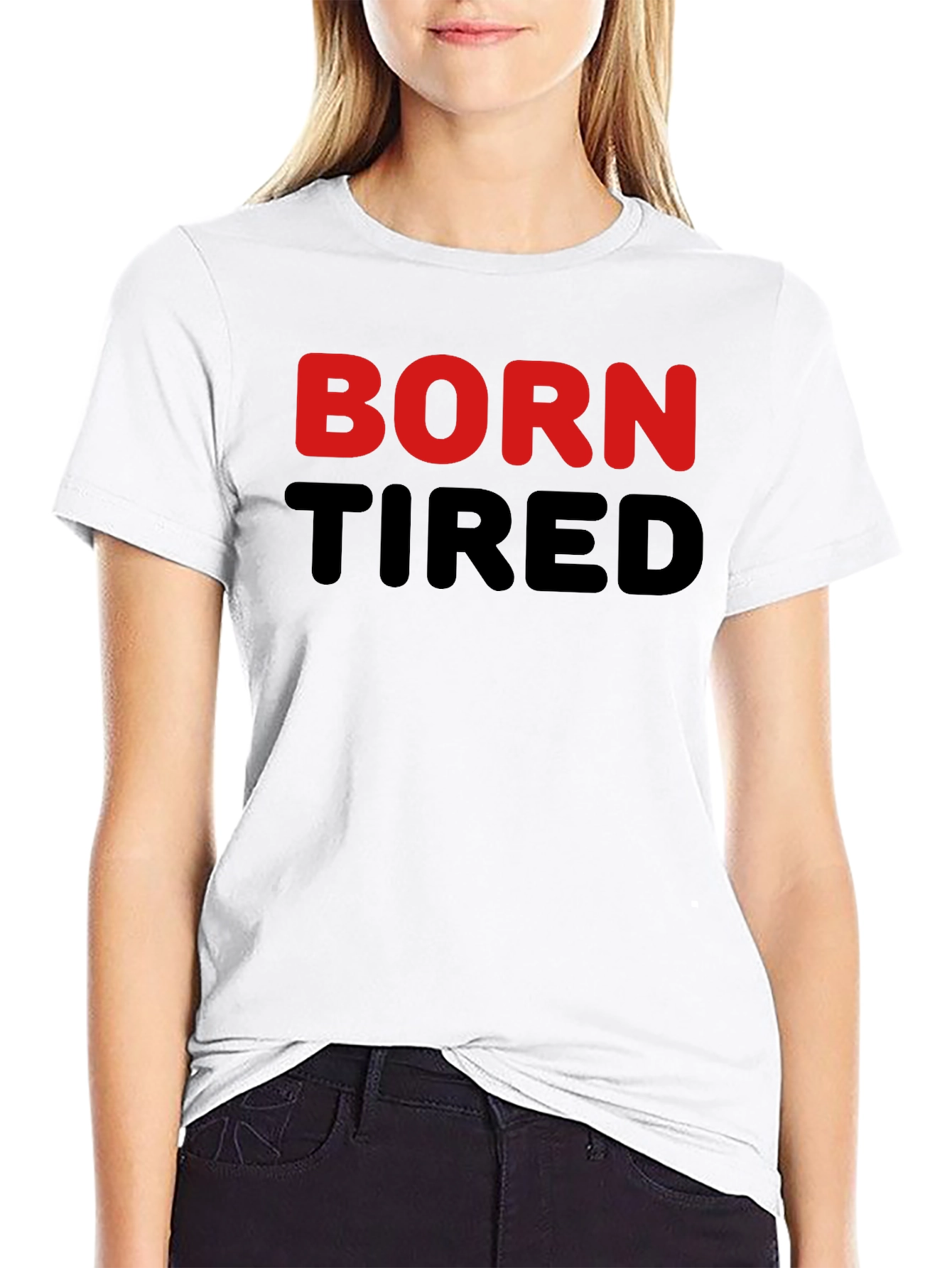 Born Tired Graphic Tee - Black Cotton T-Shirt