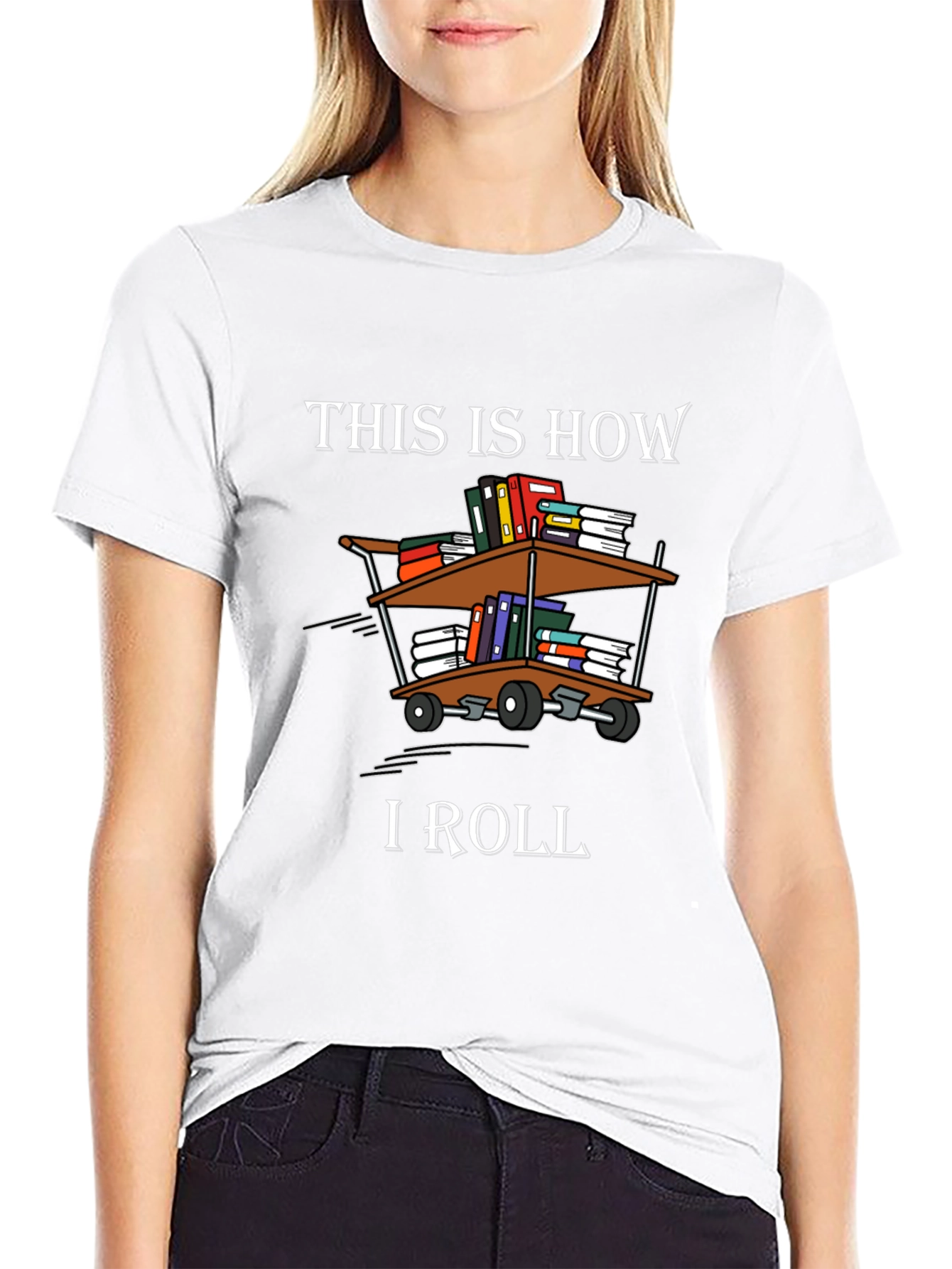 This is How I Roll Books T-Shirt