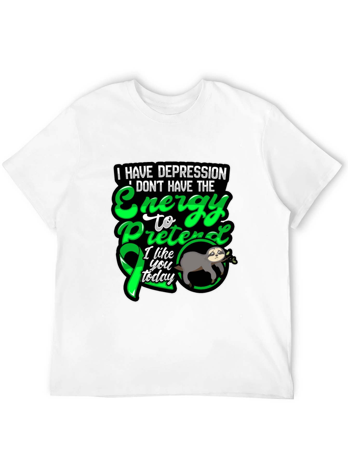 Depression Awareness Sloth T-Shirt - Energy to Pretend