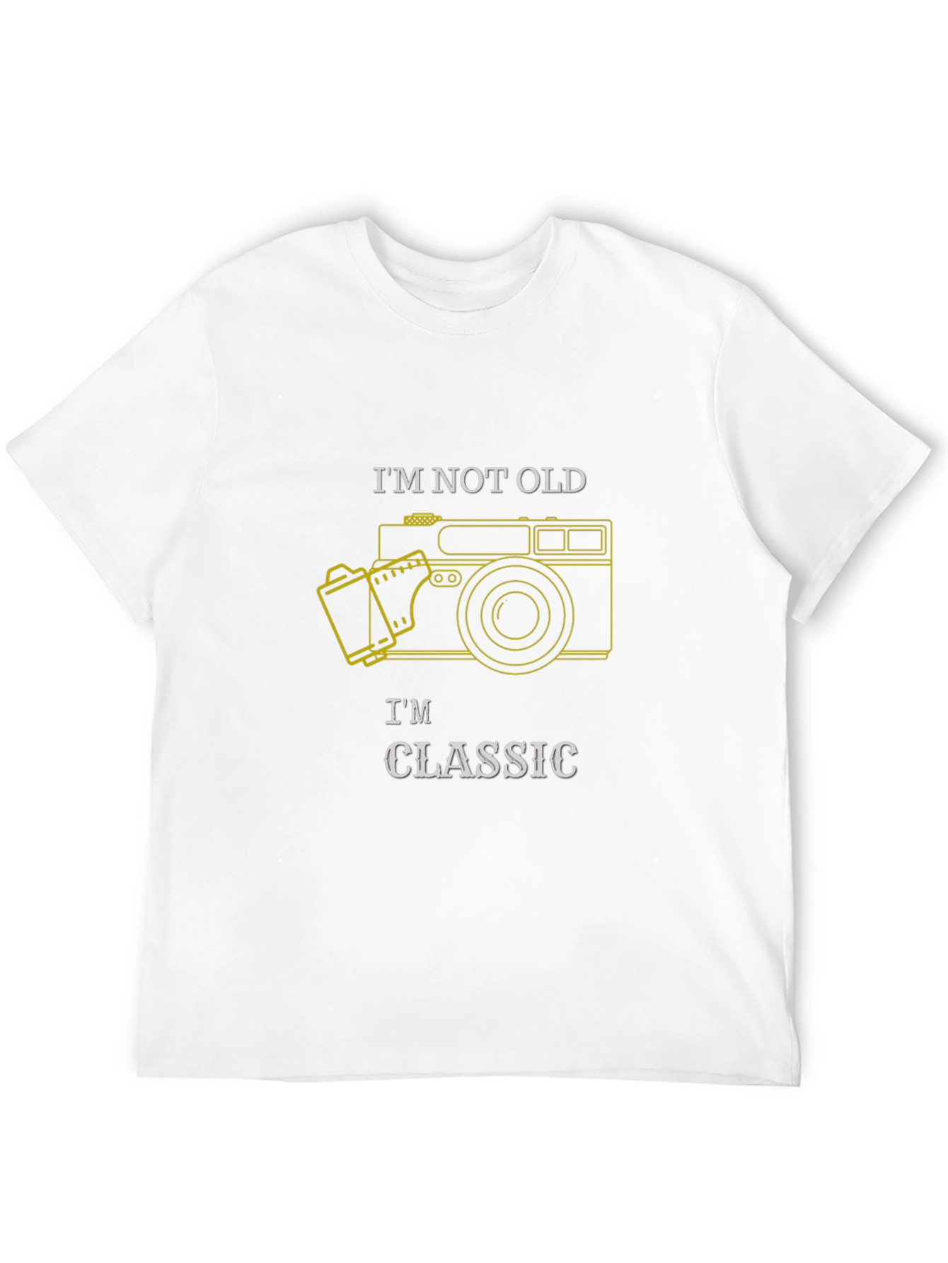 Classic Camera T-Shirt - Im Not Old Im Classic