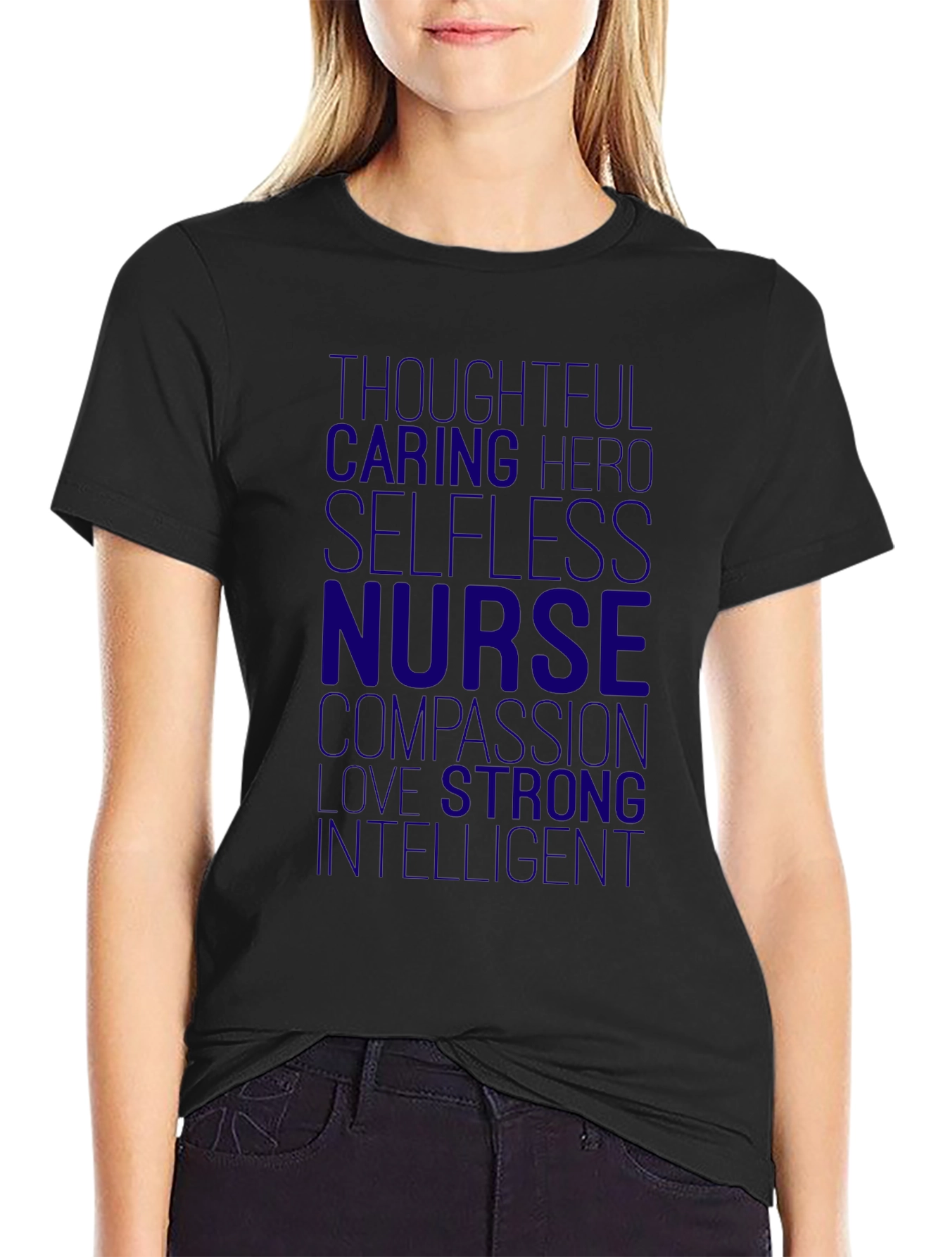 Nurse Hero T-Shirt - Thoughtful Caring Selfless