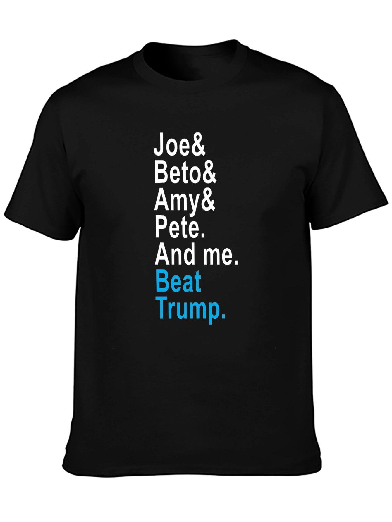 Joe Beto Amy Pete & Me T-Shirt