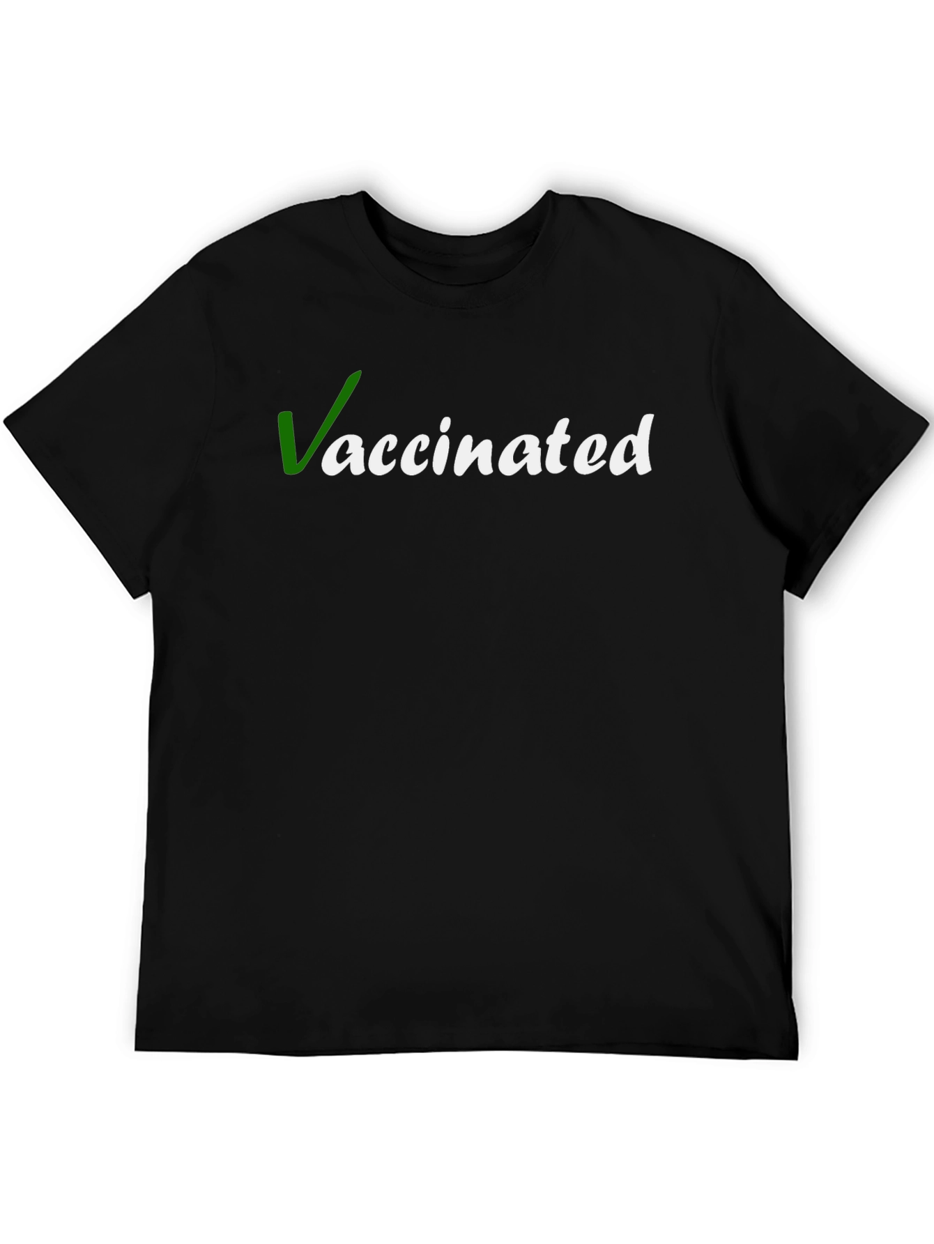 Vaccinated T-Shirt - Pro-Vaccine Statement Tee