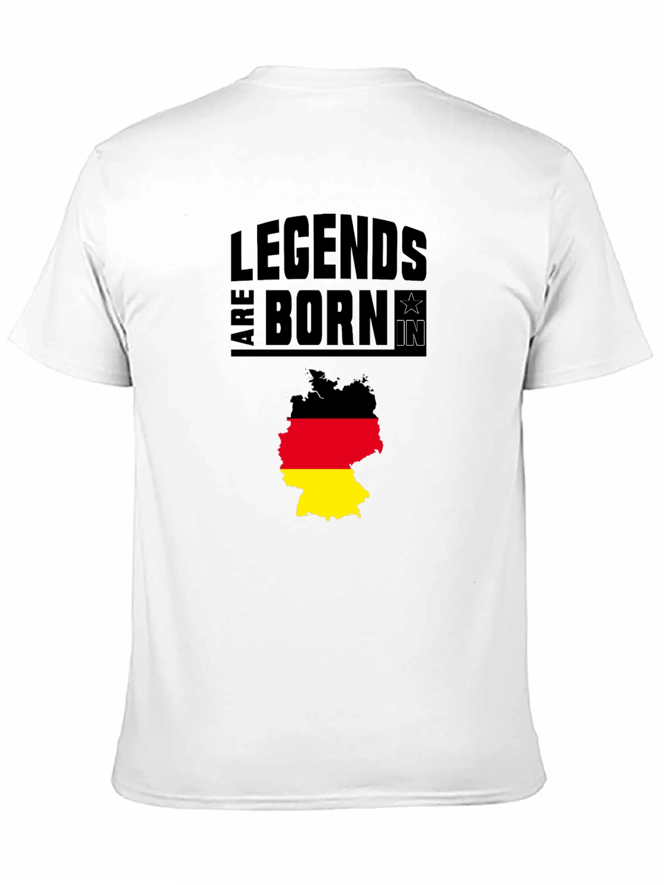 Legends Are Born In Germany T-Shirt