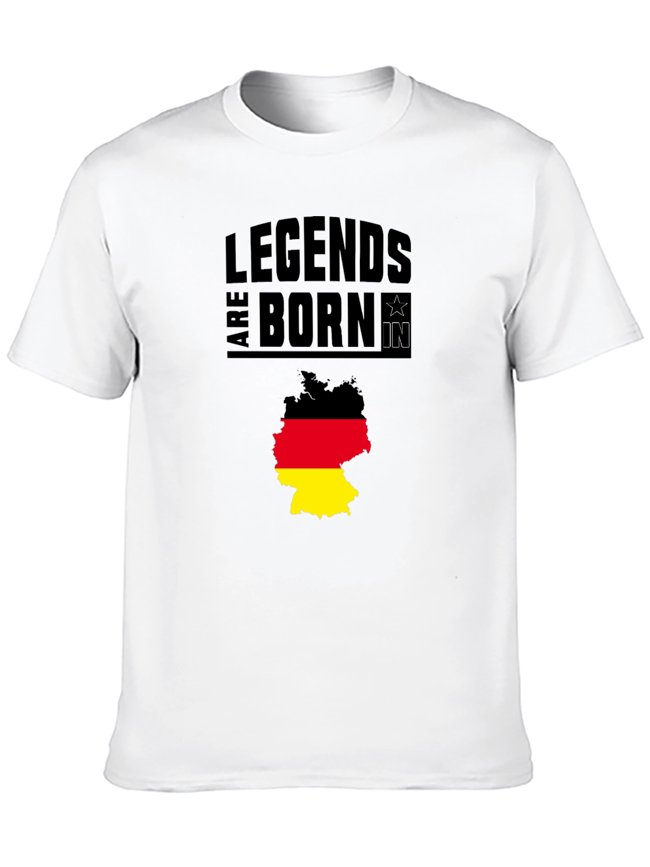 Legends Are Born In Germany T-Shirt