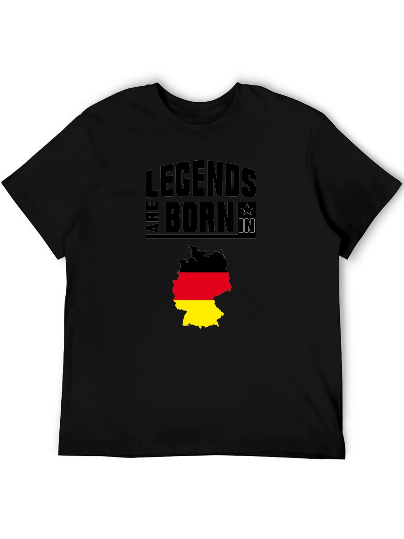 Legends Are Born In Germany T-Shirt