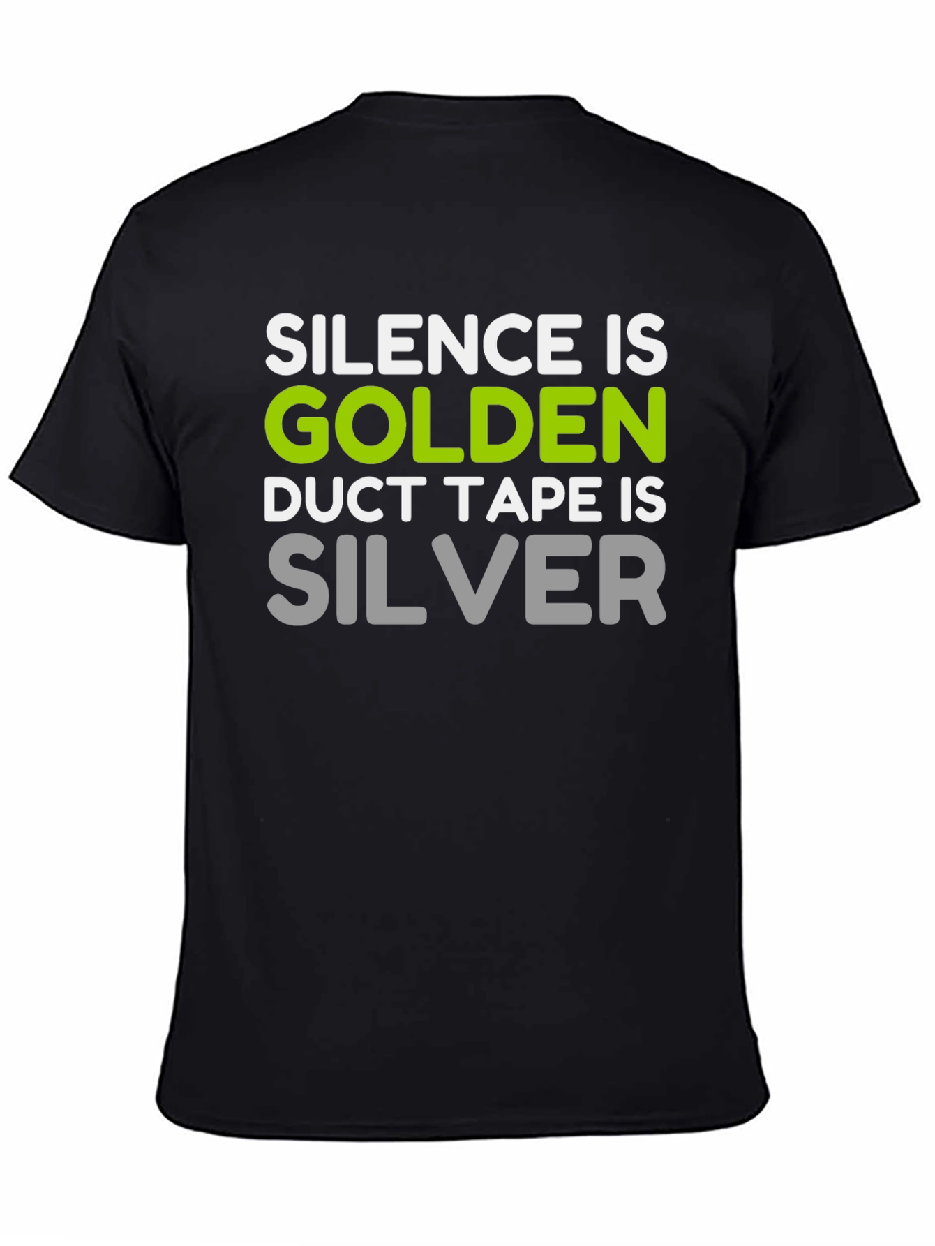 Silence is Golden T-Shirt Funny Duct Tape Tee