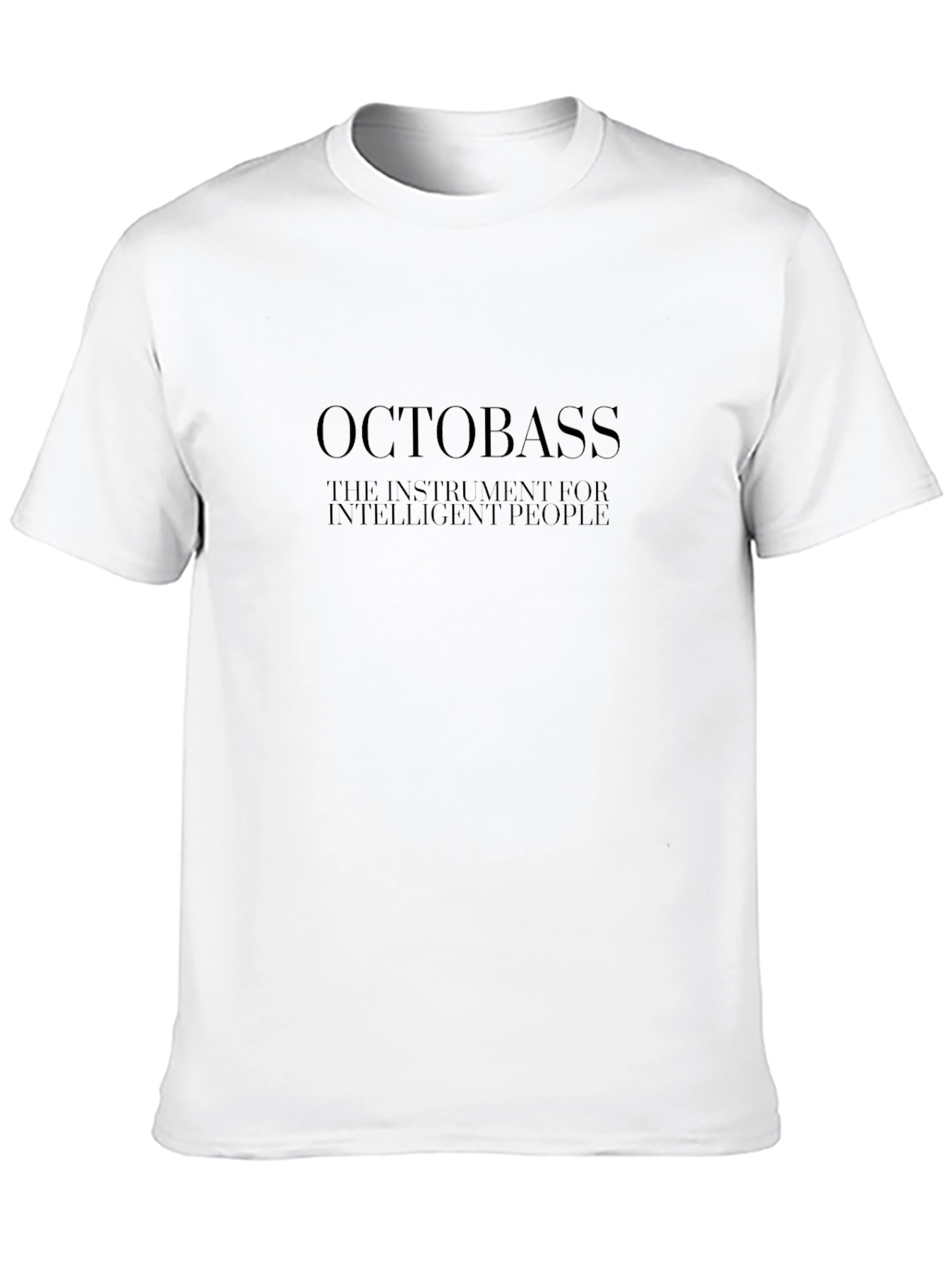 Octobass Tee - The Instrument for Intelligent People