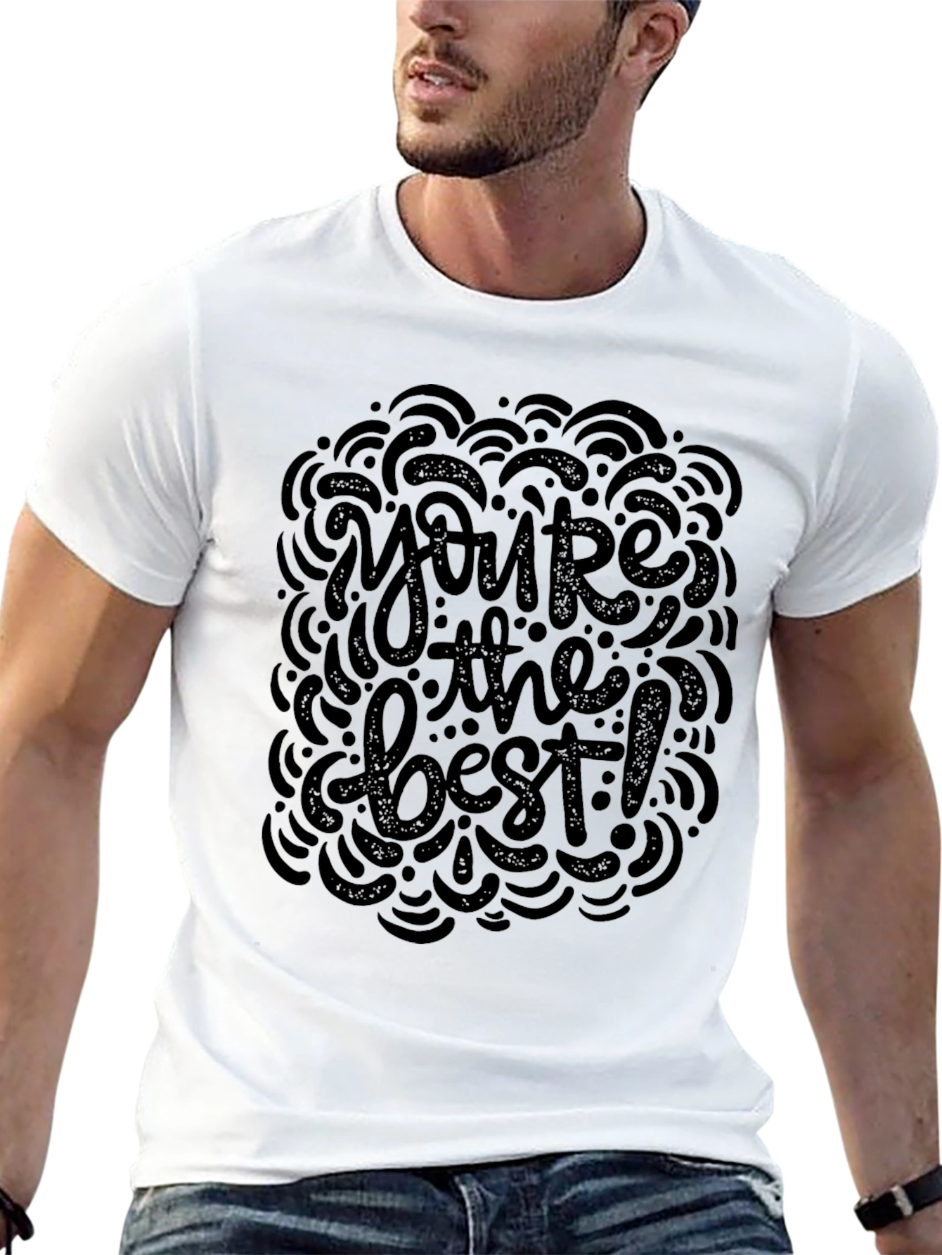 Youre the Best! Graphic Black Crew Neck T-Shirt