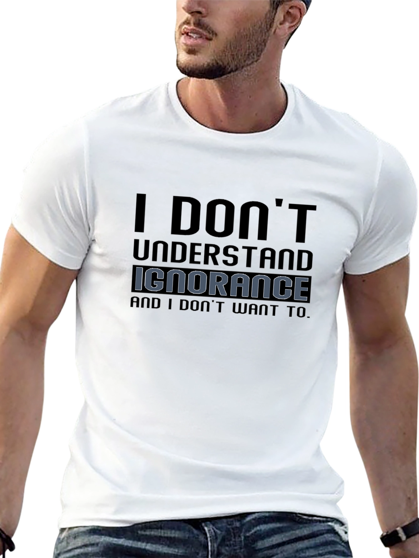 I Dont Understand Ignorance Funny Graphic T-Shirt