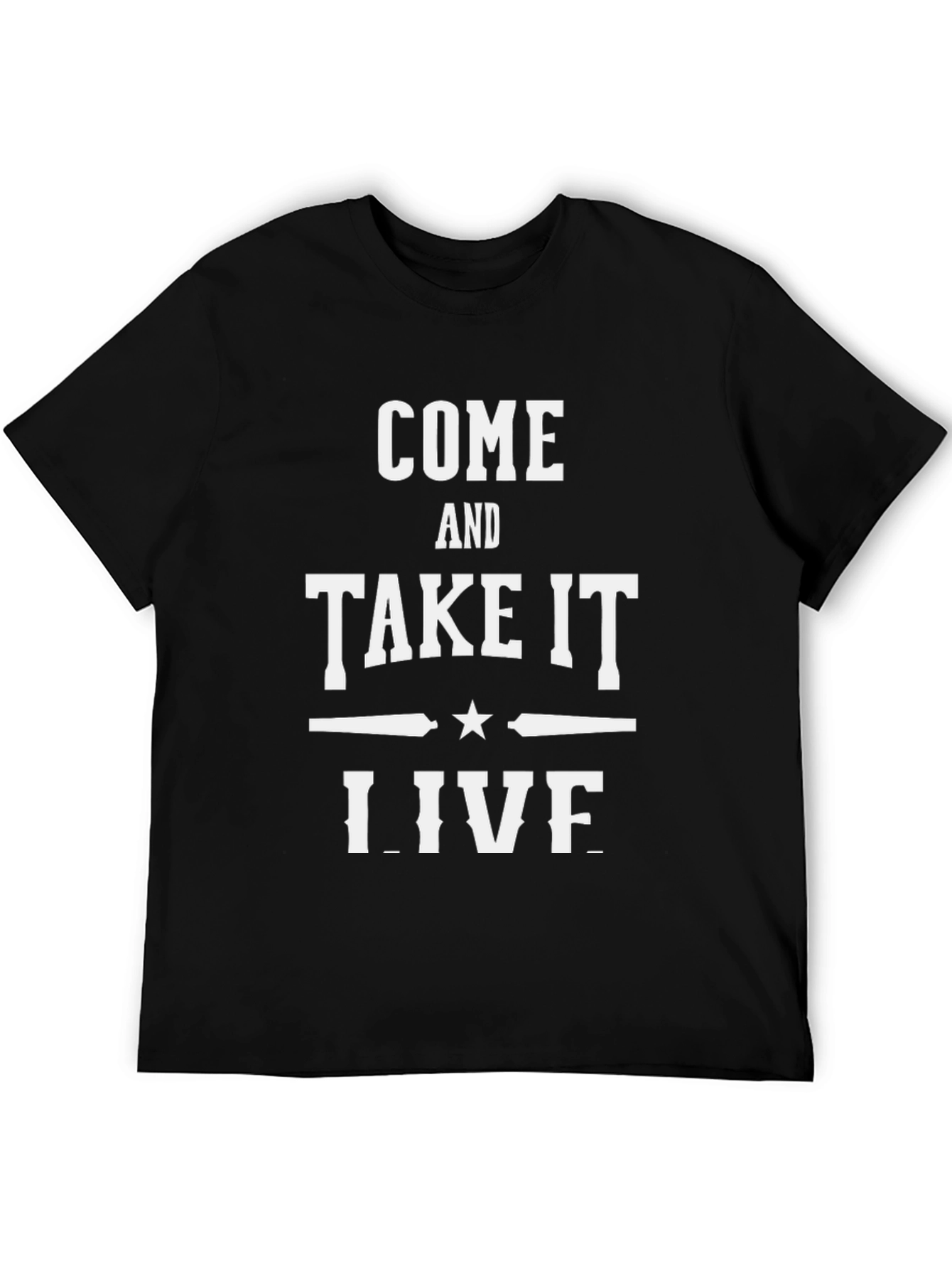 Come and Take It LIVE T-Shirt