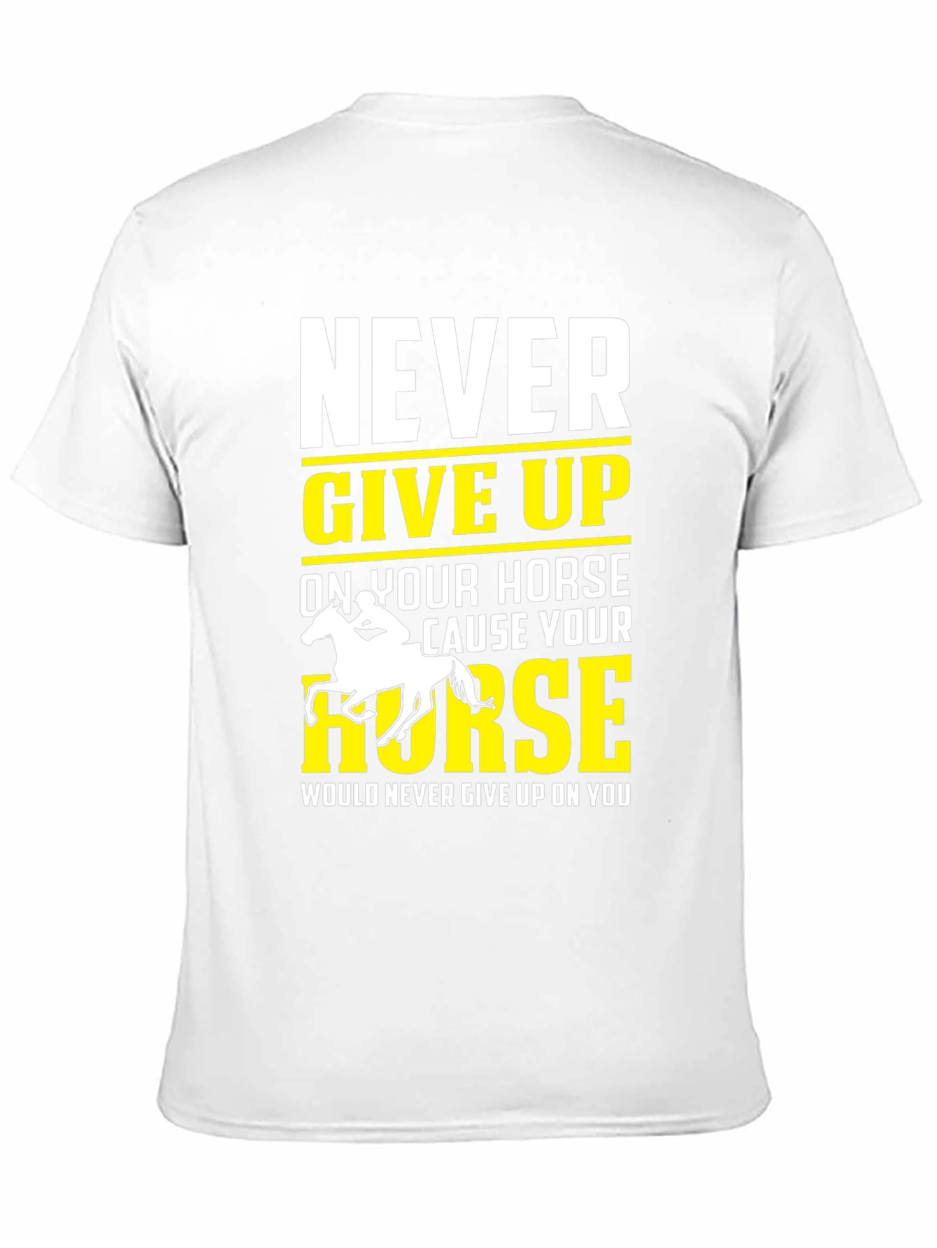 Never Give Up Horse Graphic T-Shirt