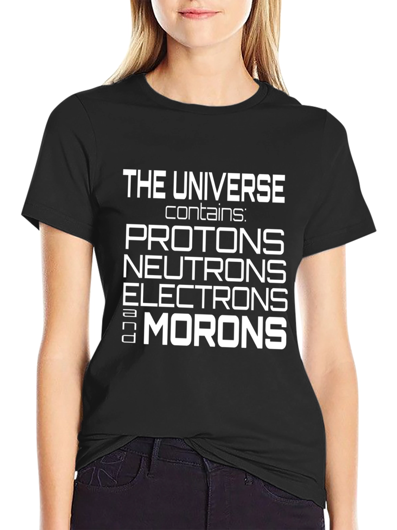 Funny Science T-Shirt - Universe Contains Morons Tee