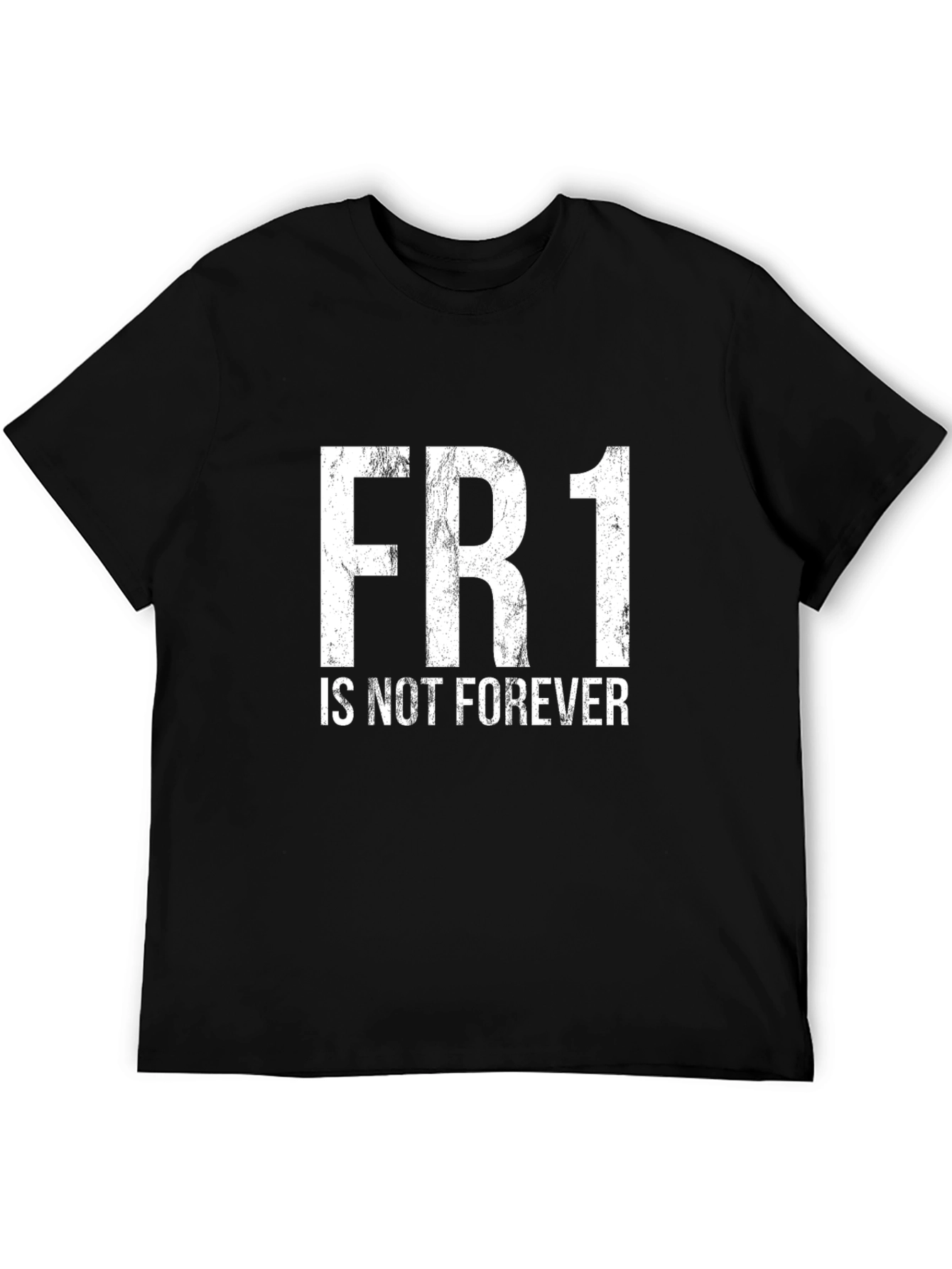 FR1 Is Not Forever Graphic Tee - Black
