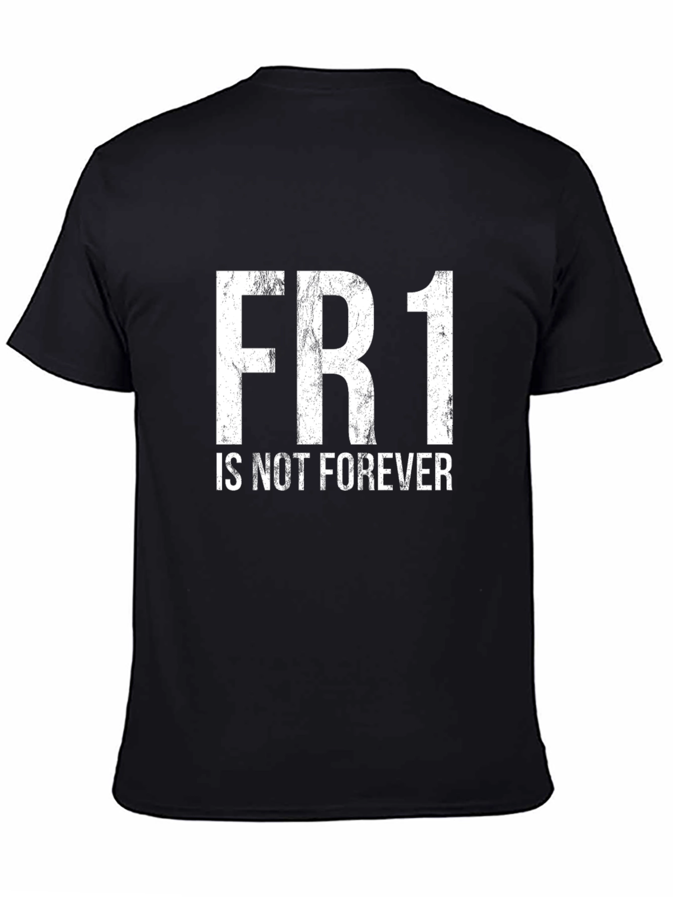 FR1 Is Not Forever Graphic Tee - Black