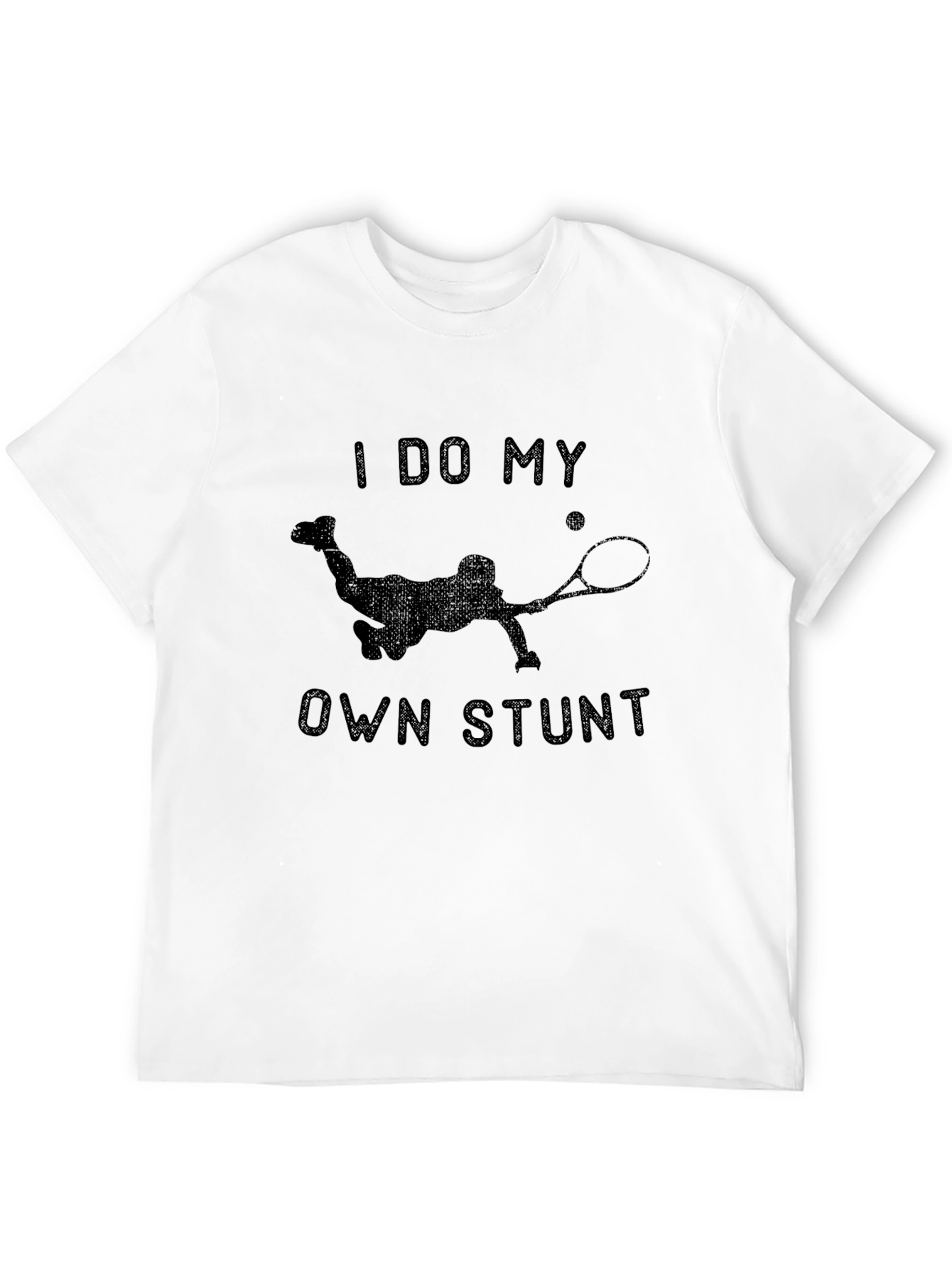 I Do My Own Stunt Tennis Graphic T-Shirt