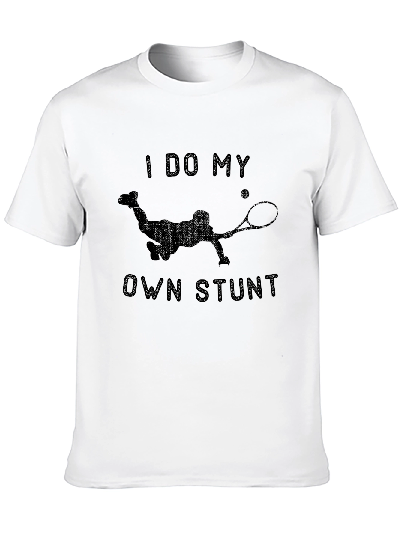 I Do My Own Stunt Tennis Graphic T-Shirt