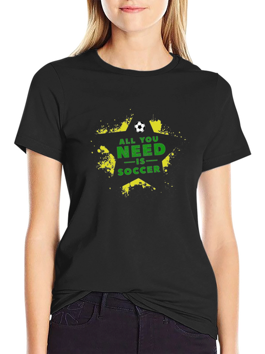 All You Need Is Soccer Graphic Tee